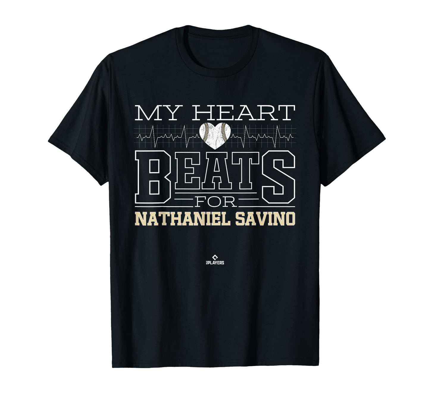 My Heart Beats Nathaniel Savino T-Shirt - Fun Novelty Design Men Women - T-Shirt, Sweatshirt, Hoodie
