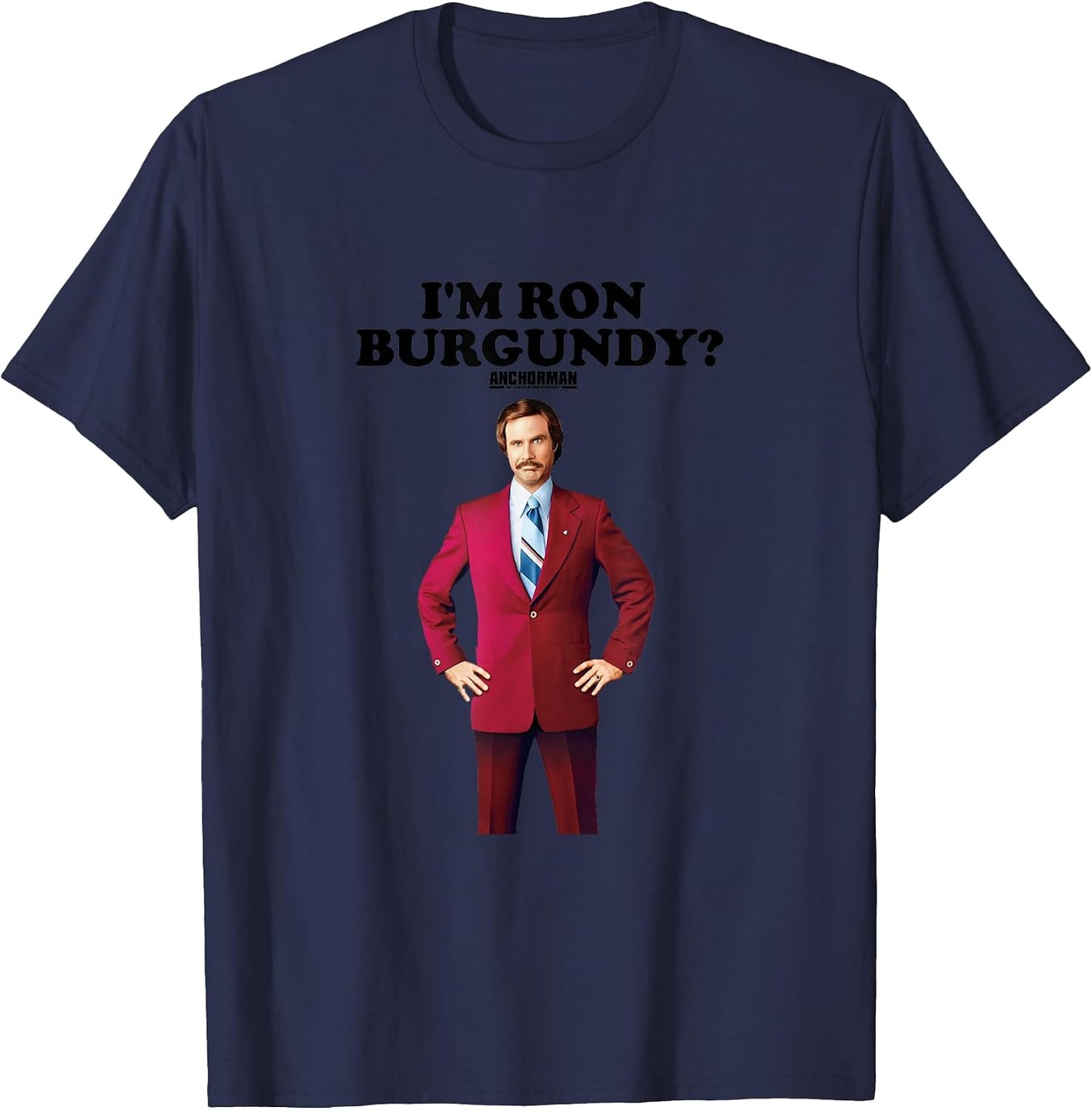 Anchorman: The Legend of Ron Burgundy - Adult & Kids T-Shirts, Sweatshirts & Hoodies apparel design preview 1
