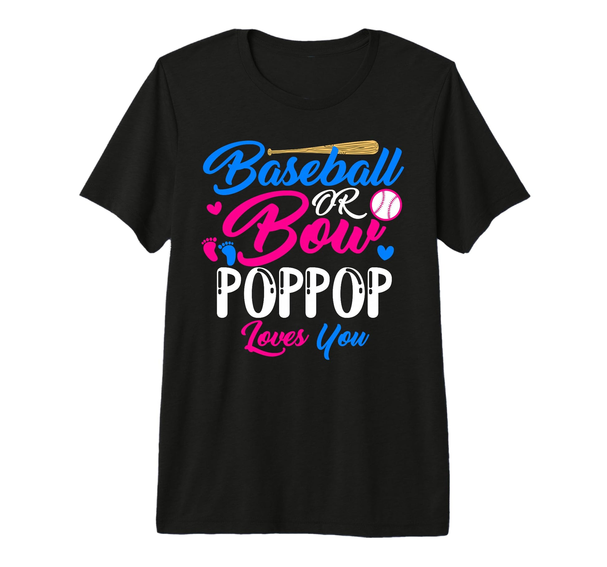 Baseball Or Bow Pop Pop Loves You T-Shirt - Custom Art Print for Adults - T-Shirt, Sweatshirt, Hoodie