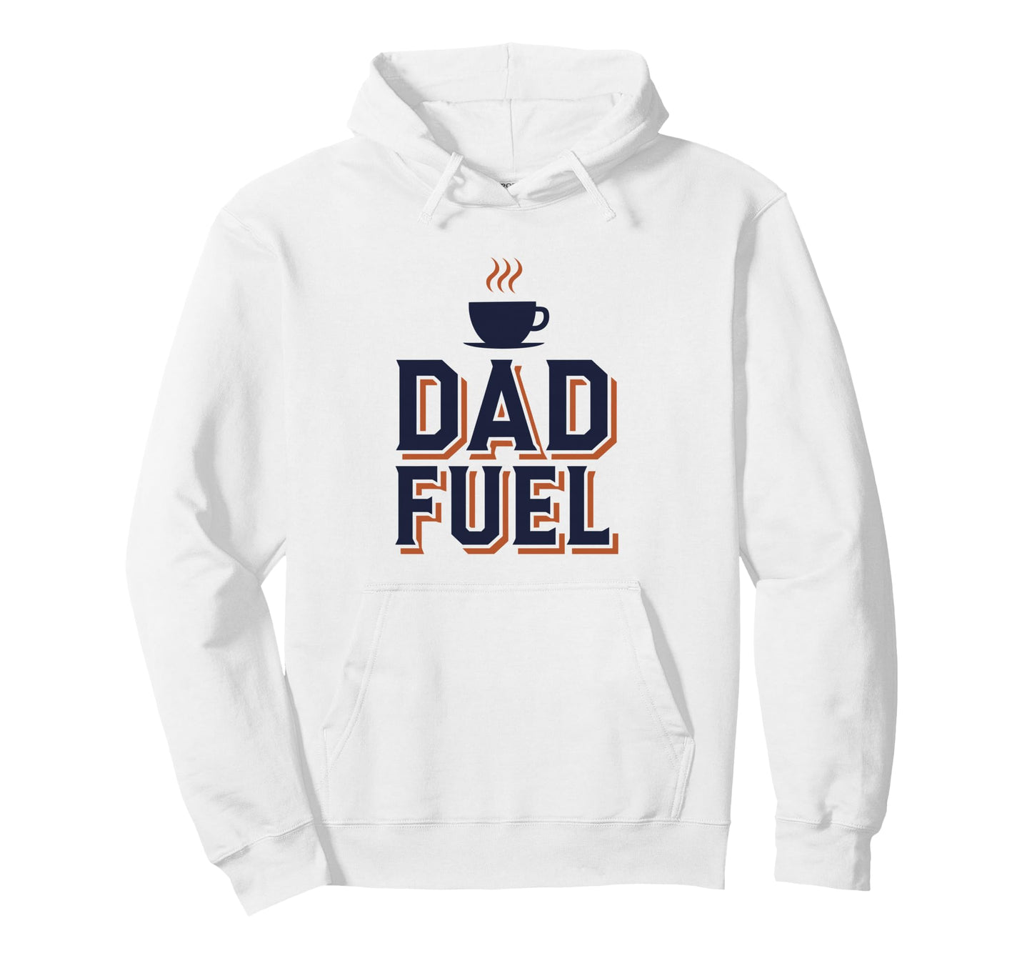 Dad Fuel Bold Fathers Day Hoodie - Casual Everyday Wear Unisex - T-Shirt, Sweatshirt, Hoodie