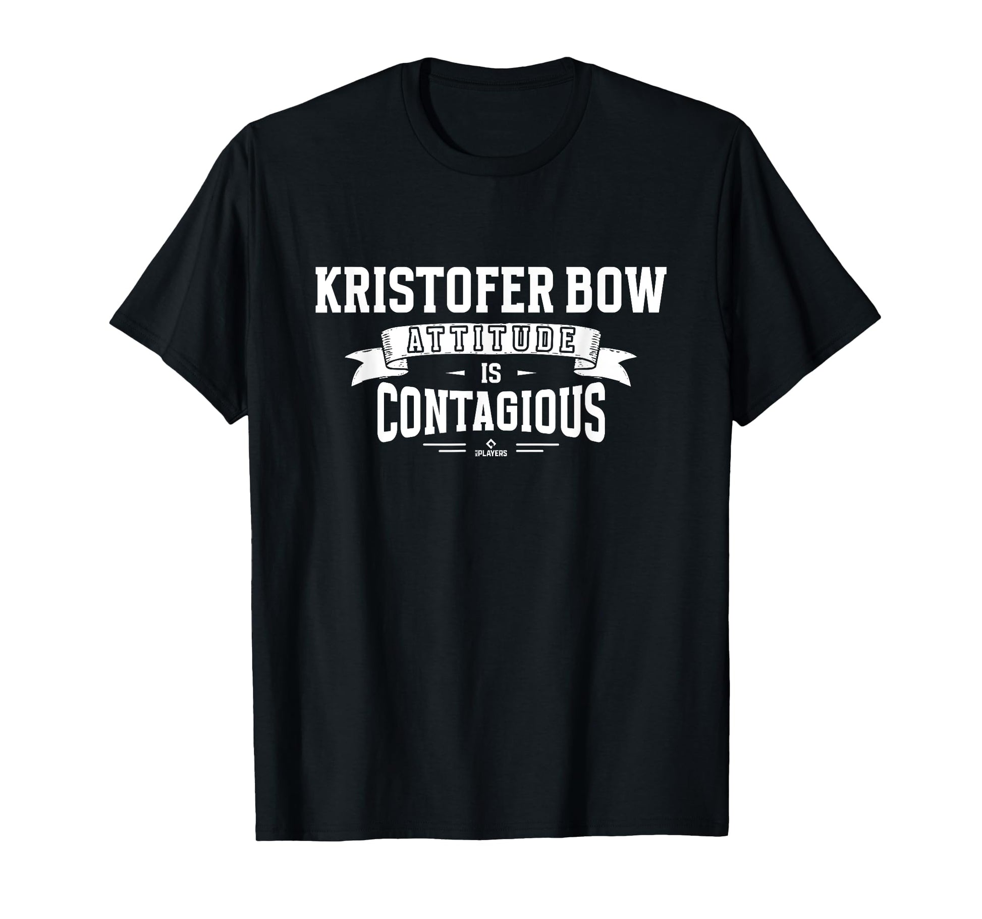 Attitude Is Contagious Kristofer Bow T-Shirt - Unique Graphic Unisex - T-Shirt, Sweatshirt, Hoodie