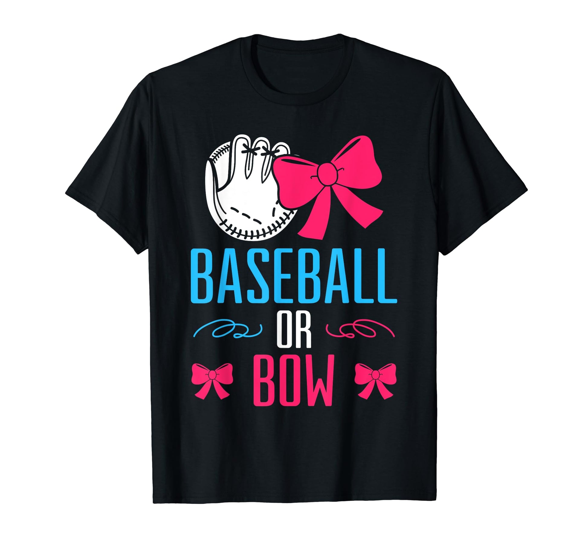 Baseball Or Bow Gender Reveal Party T-Shirt - Streetwear Style Men Women - T-Shirt, Sweatshirt, Hoodie