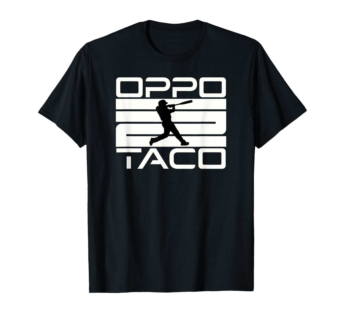 Oppo Taco Funny Baseball Home Run T-Shirt - Graphic Print for Adults - T-Shirt, Sweatshirt, Hoodie