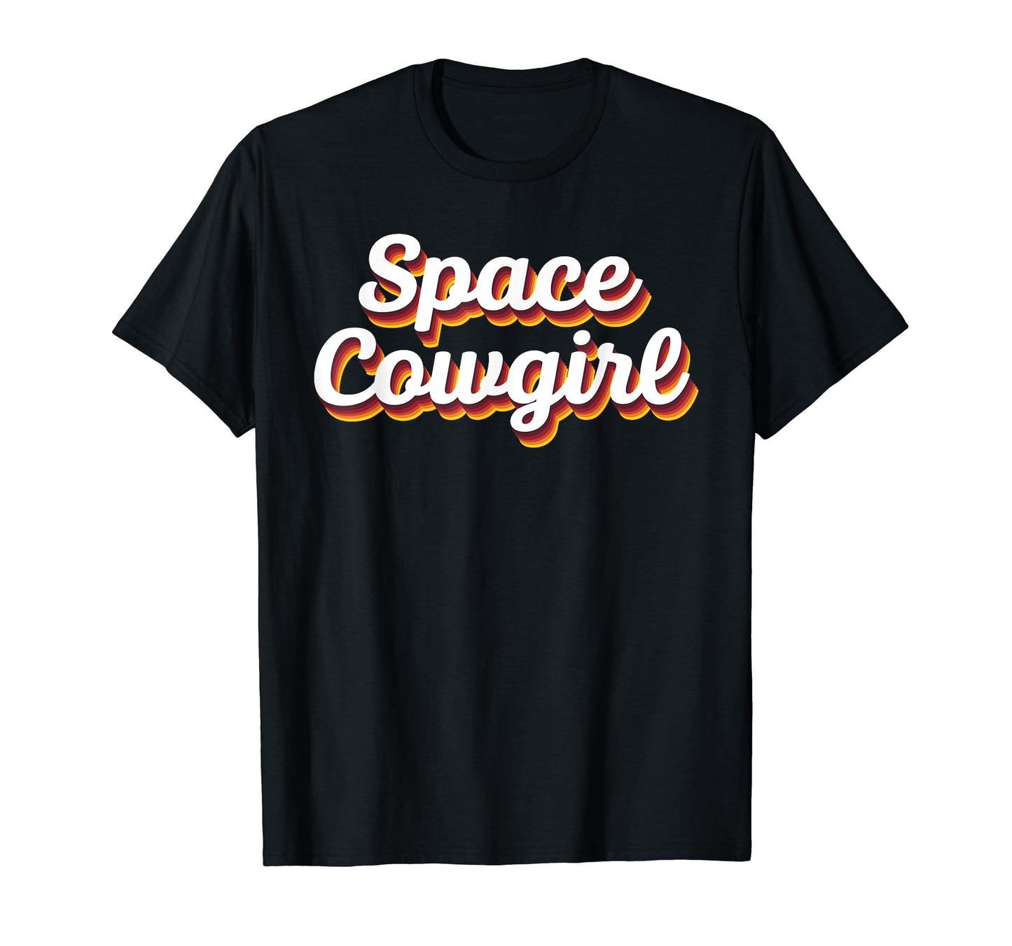 Space Cowgirl Space Rodeo Western Party T-Shirt - Novelty Apparel Men Women - T-Shirt, Sweatshirt, Hoodie