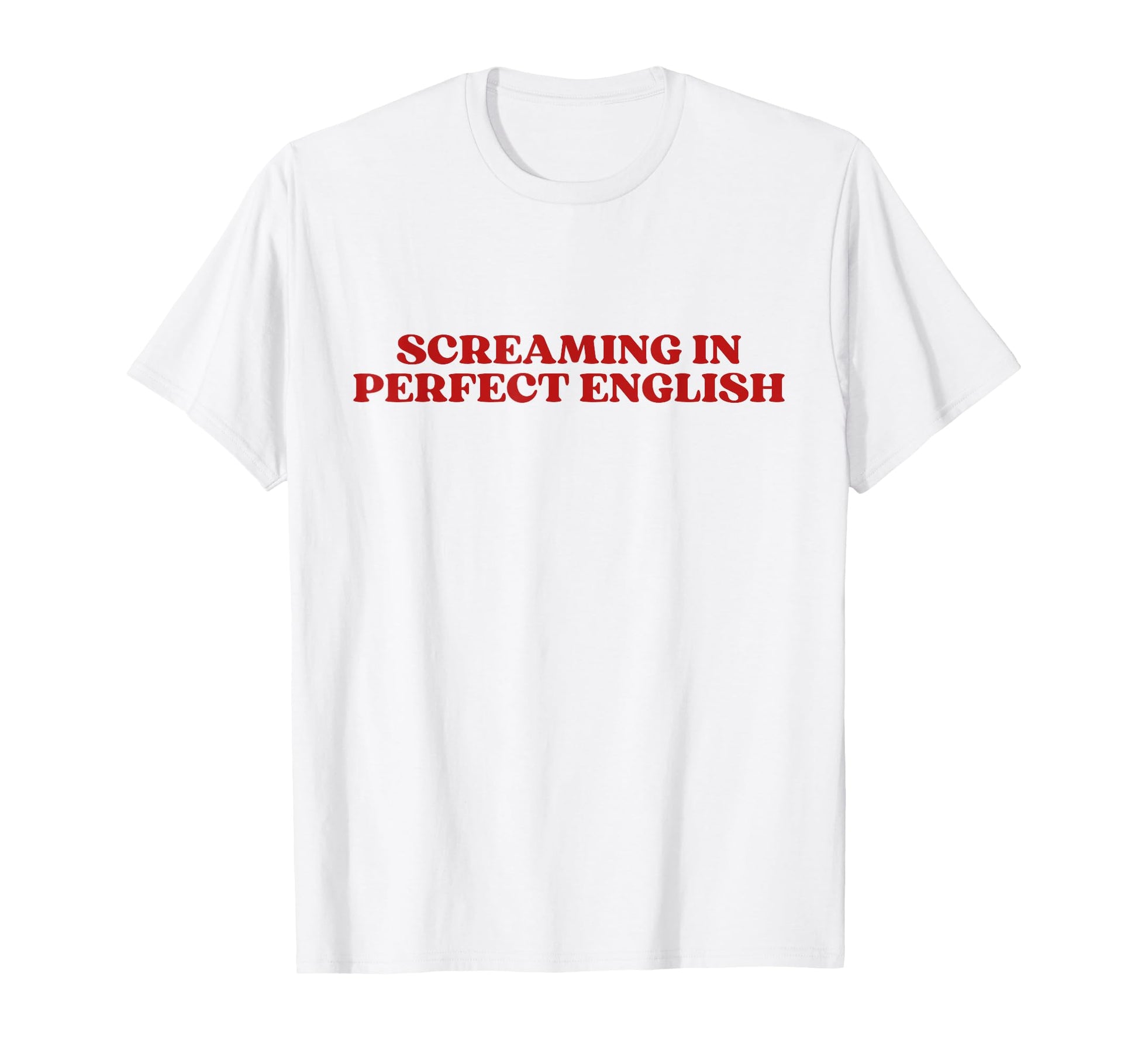 Screaming English Y2K Aesthetic T-Shirt - Trendy Graphic Unisex - T-Shirt, Sweatshirt, Hoodie
