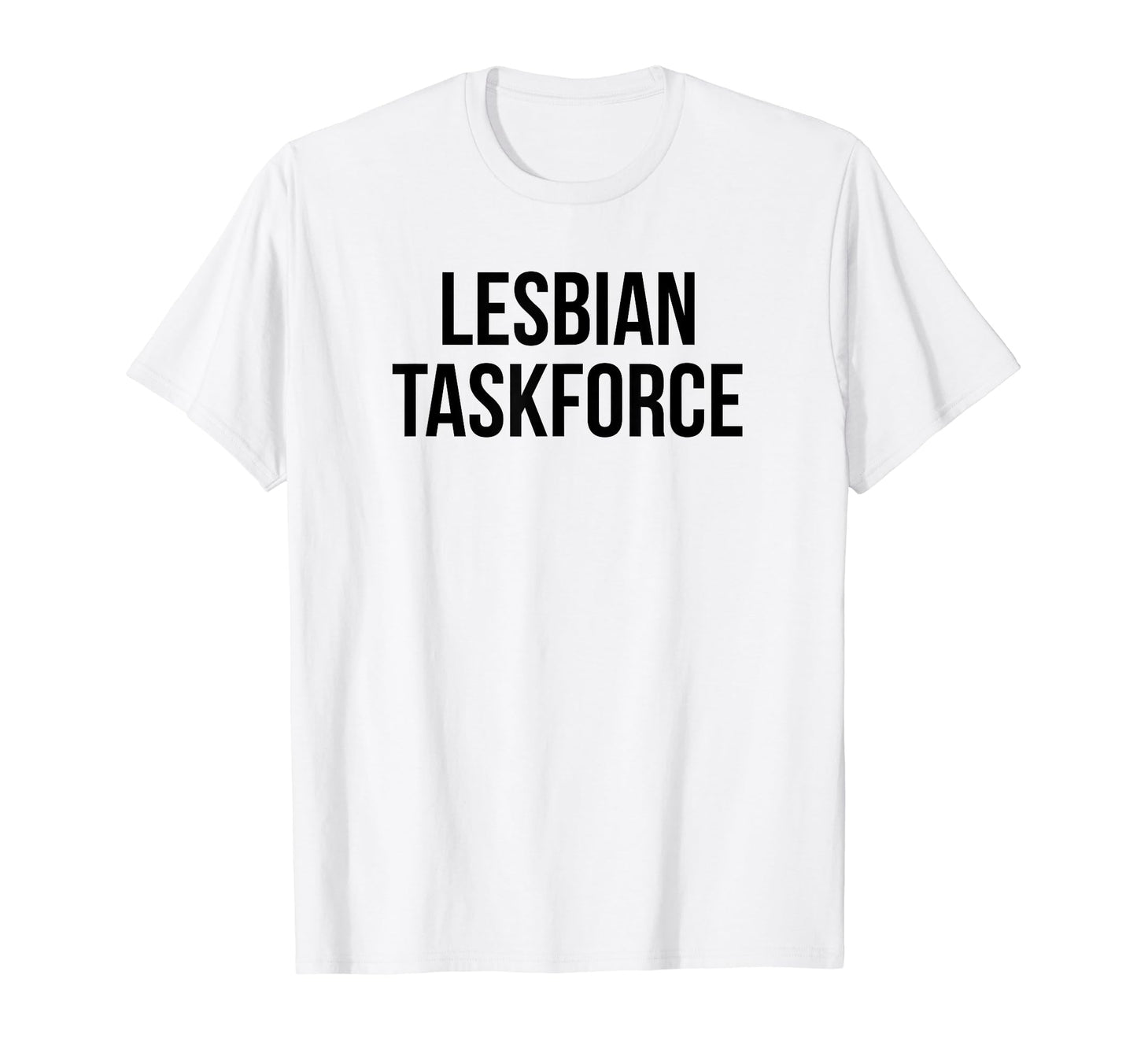 Lesbian Taskforce Y2K Aesthetic T-Shirt - Fun Novelty Design for Adults - T-Shirt, Sweatshirt, Hoodie