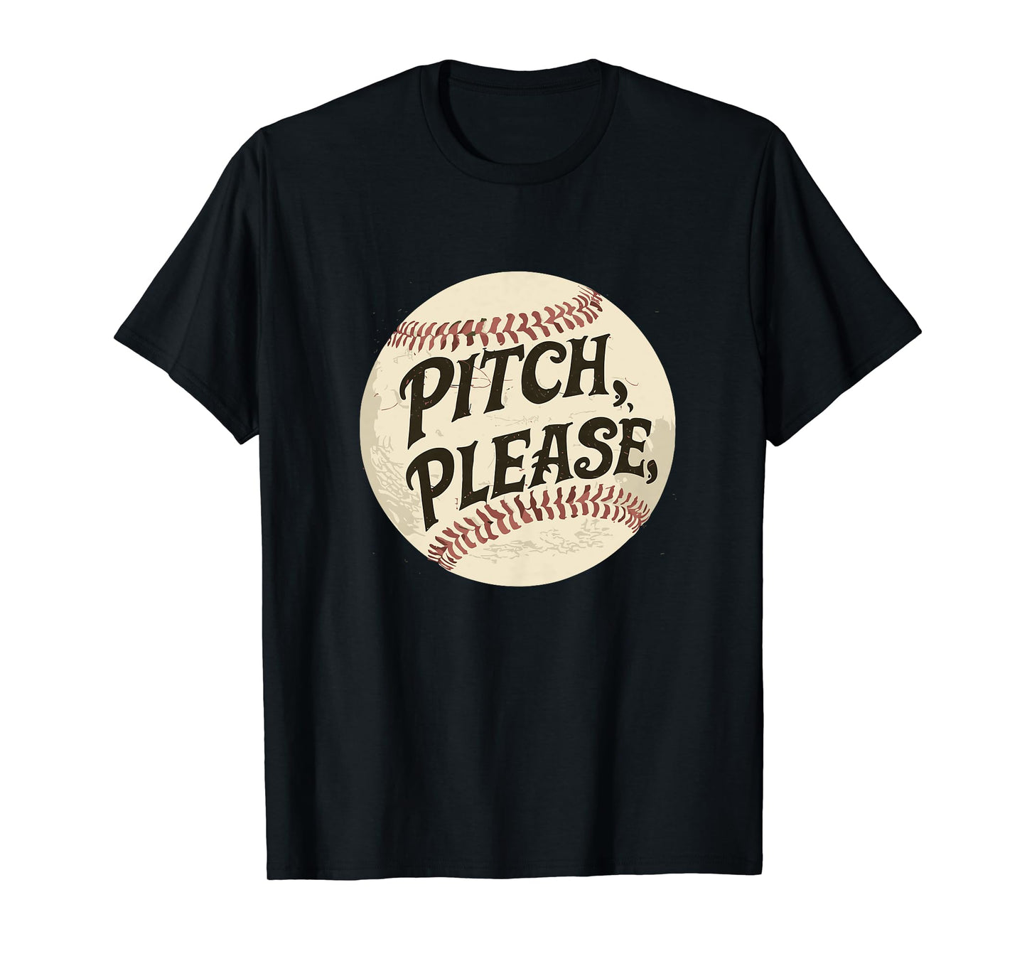 Pitching Baseball Player Pitch Please T-Shirt - Unique Graphic Unisex - T-Shirt, Sweatshirt, Hoodie