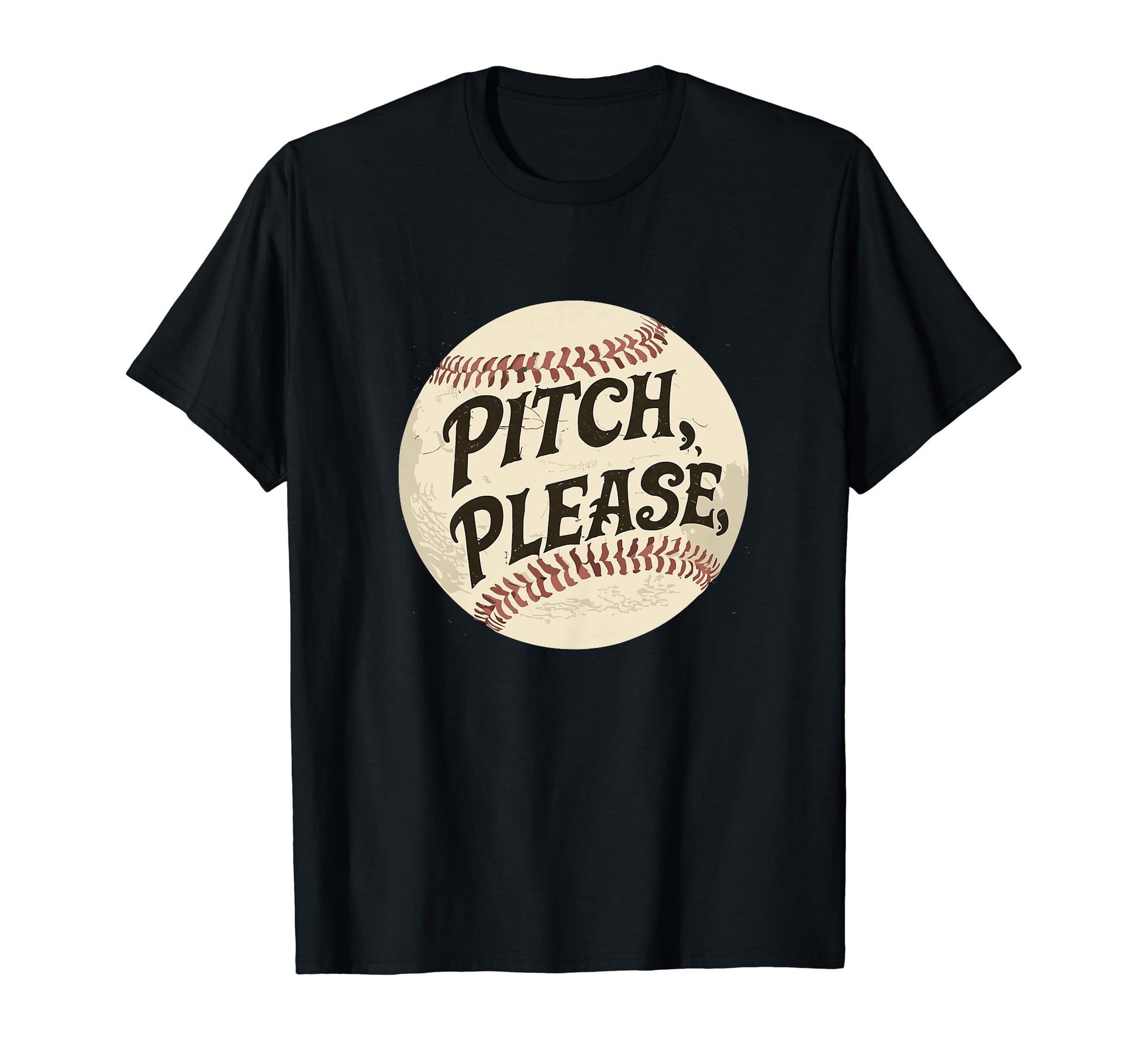 Pitching Baseball Player Pitch Please T-Shirt - Unique Graphic Unisex - T-Shirt, Sweatshirt, Hoodie