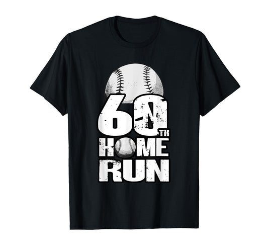 60 Years Old Baseball 60Th Birthday T-Shirt - Unique Graphic Men Women - T-Shirt, Sweatshirt, Hoodie
