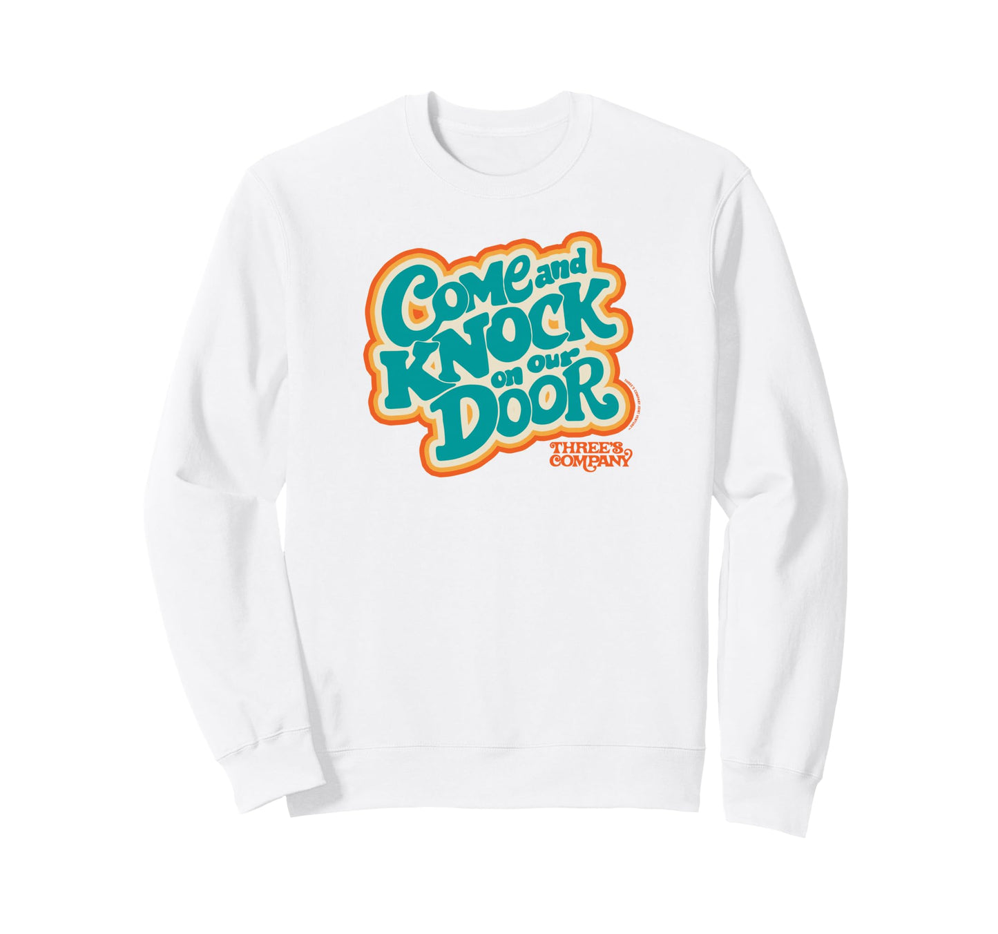 Threes Company Come And Knock Our Sweatshirt - Graphic Print Men Women - T-Shirt, Sweatshirt, Hoodie