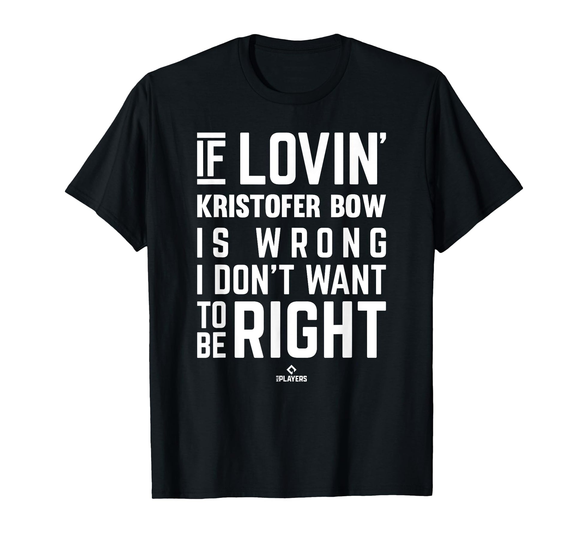 If Loving Kristofer Bow Prospect T-Shirt - Custom Art Print for Adults - T-Shirt, Sweatshirt, Hoodie