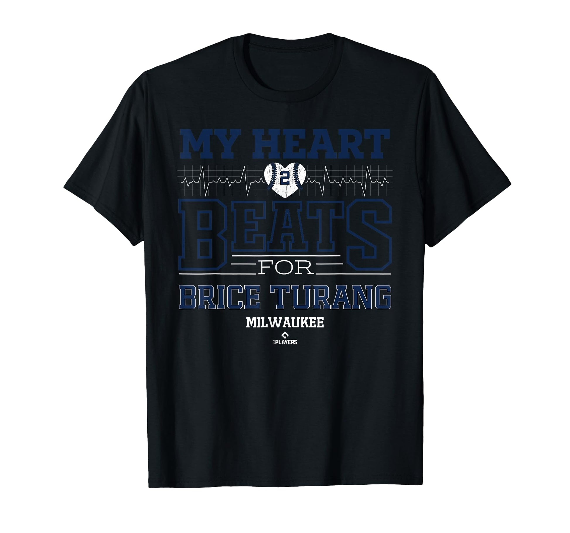 My Heart Beats Brice Turang Milwaukee T-Shirt - Trendy Graphic Unisex - T-Shirt, Sweatshirt, Hoodie