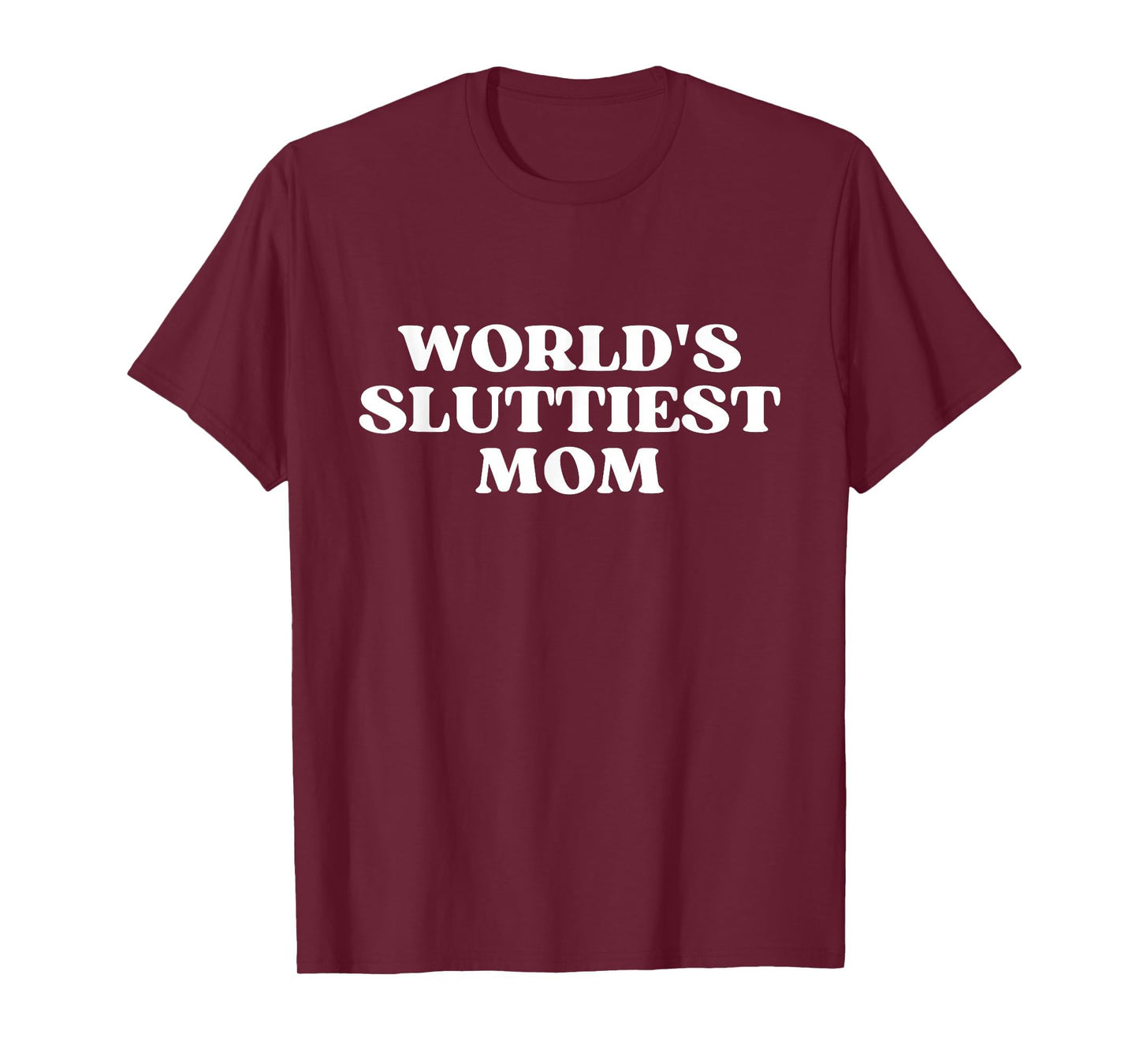 Worlds Sluttiest Mom Hot Mom Y2K Aesthetic T-Shirt - Unique Graphic Unisex - T-Shirt, Sweatshirt, Hoodie