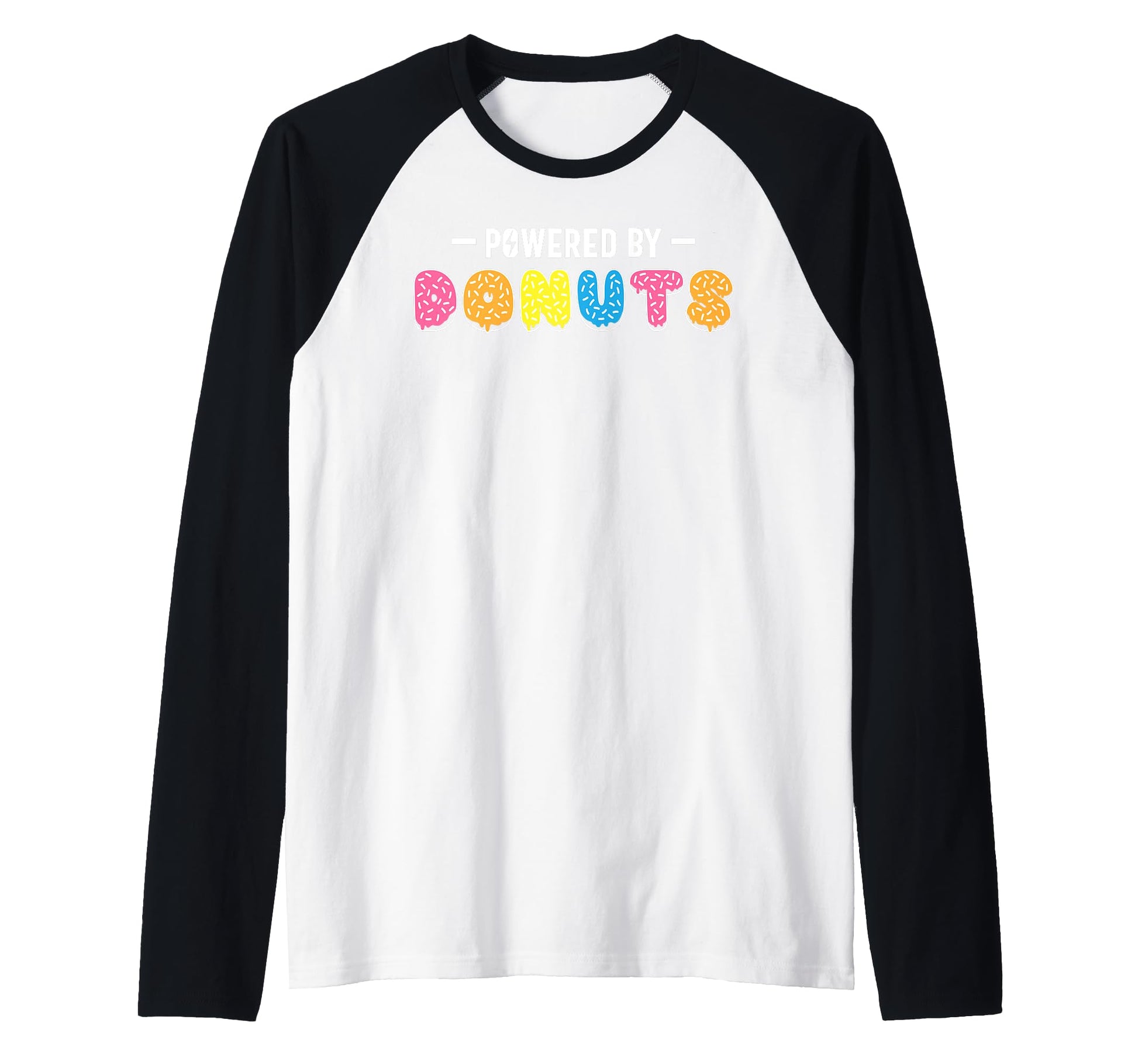 Powered Donuts Food Eat Dessert Gift Sweet Hoodie - Minimalist Print Unisex - T-Shirt, Sweatshirt, Hoodie