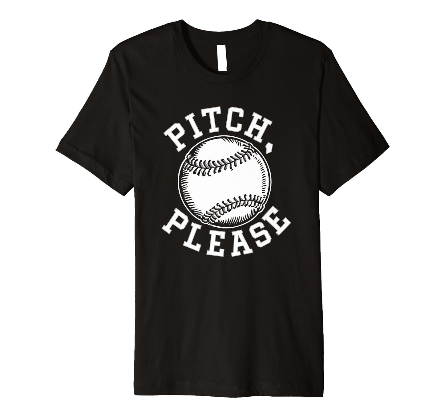 Pitching Baseball Player Pitch Please T-Shirt - Trendy Graphic Men Women - T-Shirt, Sweatshirt, Hoodie