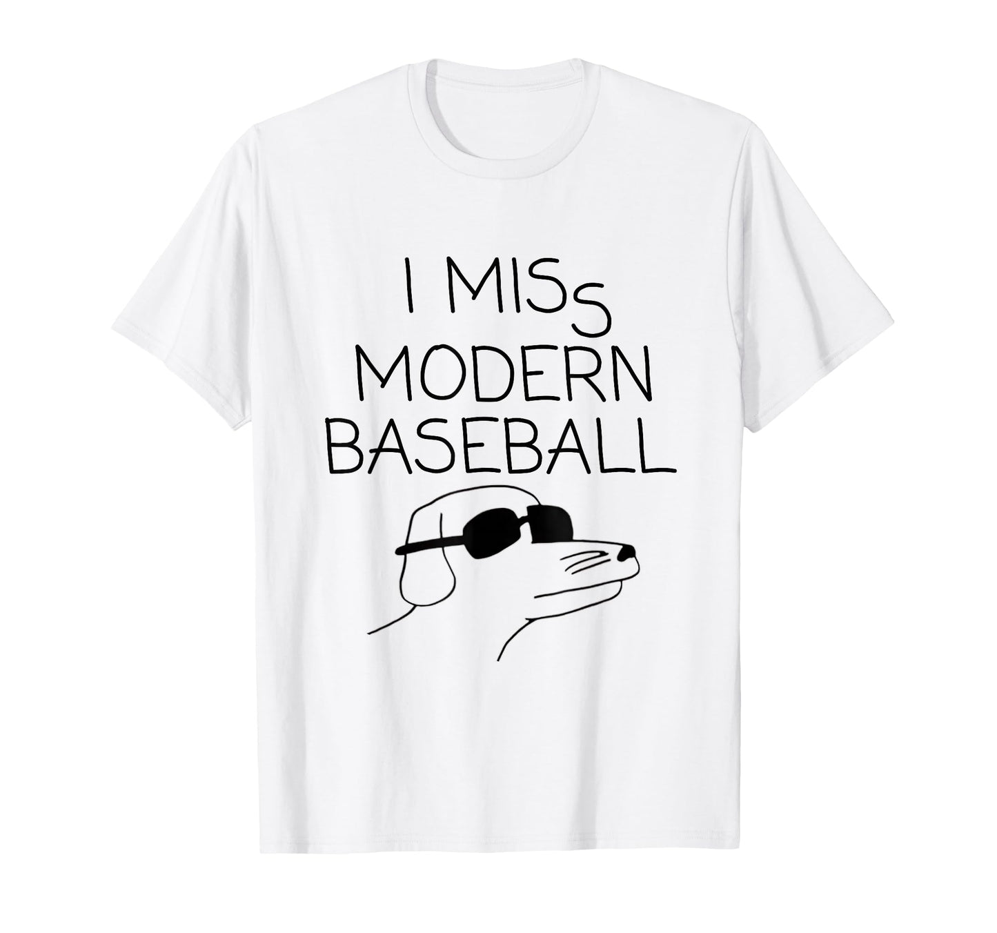 I Miss Modern Baseball Funny T-Shirt - Casual Everyday Wear Unisex - T-Shirt, Sweatshirt, Hoodie