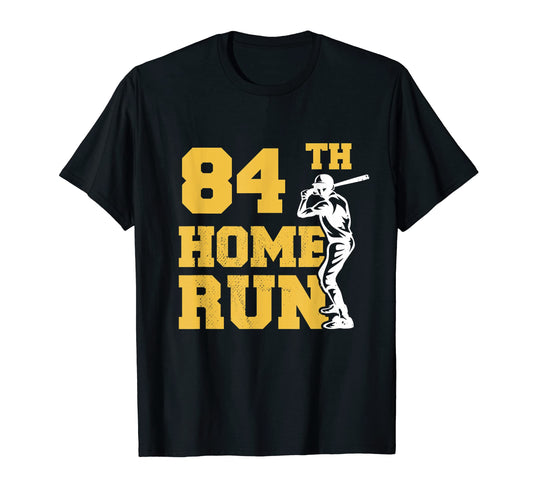84Th Home Run Baseball Funny 84Th T-Shirt - Minimalist Print Men Women - T-Shirt, Sweatshirt, Hoodie