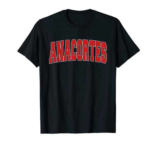 Anacortes Wa Washington Varsity T-Shirt - Casual Everyday Wear for Adults - T-Shirt, Sweatshirt, Hoodie
