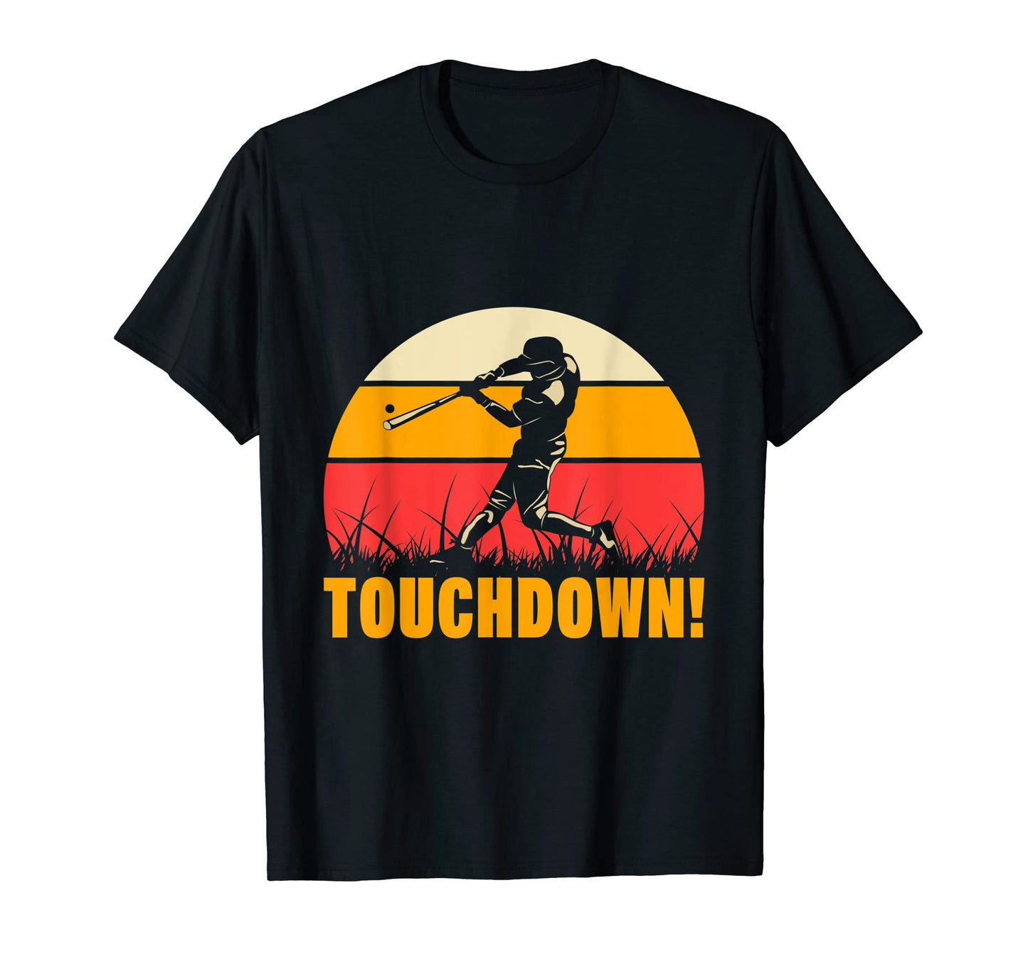 Funny Touchdown Baseball Homerun T-Shirt - Casual Everyday Wear Men Women - T-Shirt, Sweatshirt, Hoodie