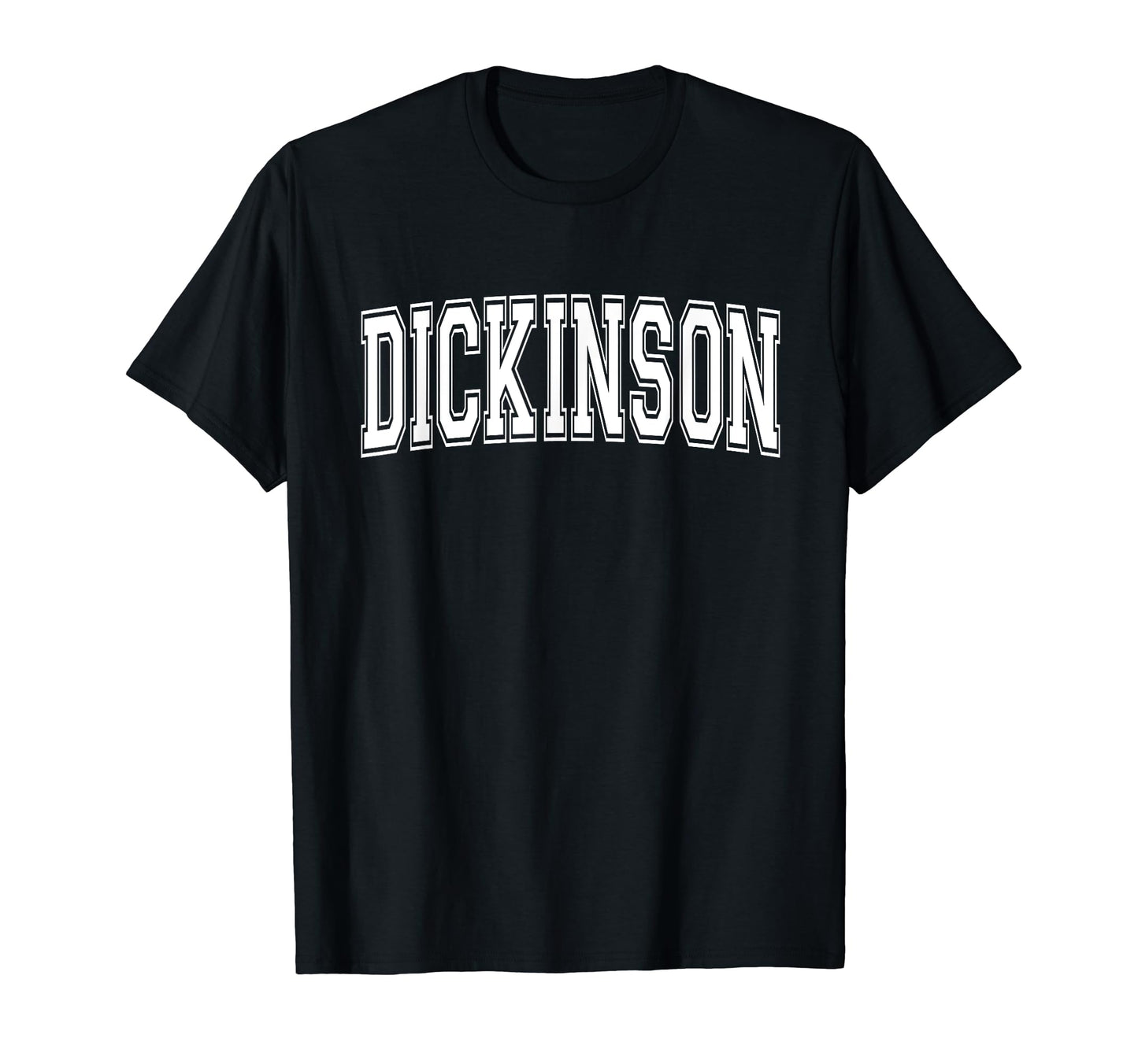 Dickinson Tx Texas Usa Sports Varsity T-Shirt - Minimalist Print for Adults - T-Shirt, Sweatshirt, Hoodie