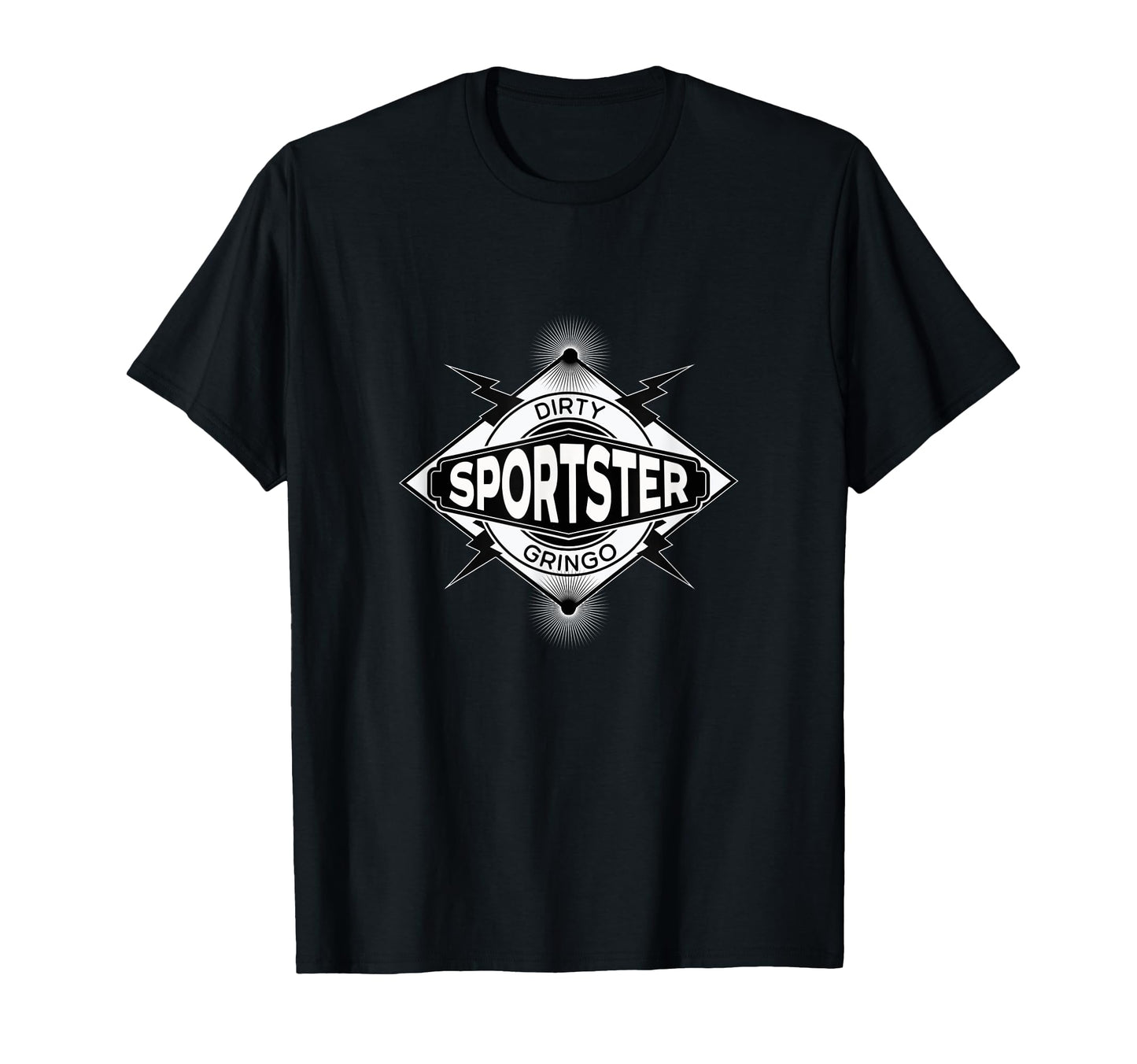 Dirty Gringo Sportster Motorcycle T-Shirt - Novelty Apparel Unisex - T-Shirt, Sweatshirt, Hoodie