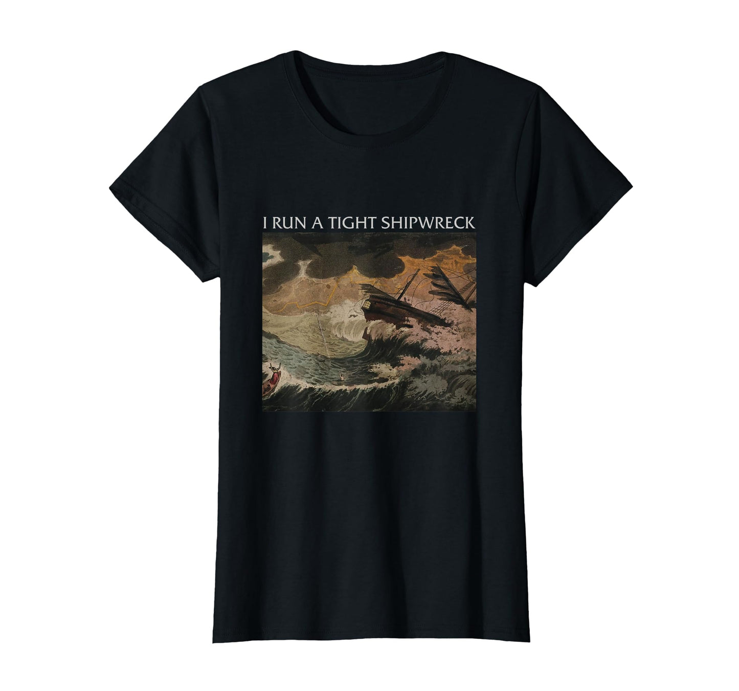 I Run Tight Shipwreck Homeschool Mama T-Shirt - Trendy Graphic for Adults - T-Shirt, Sweatshirt, Hoodie