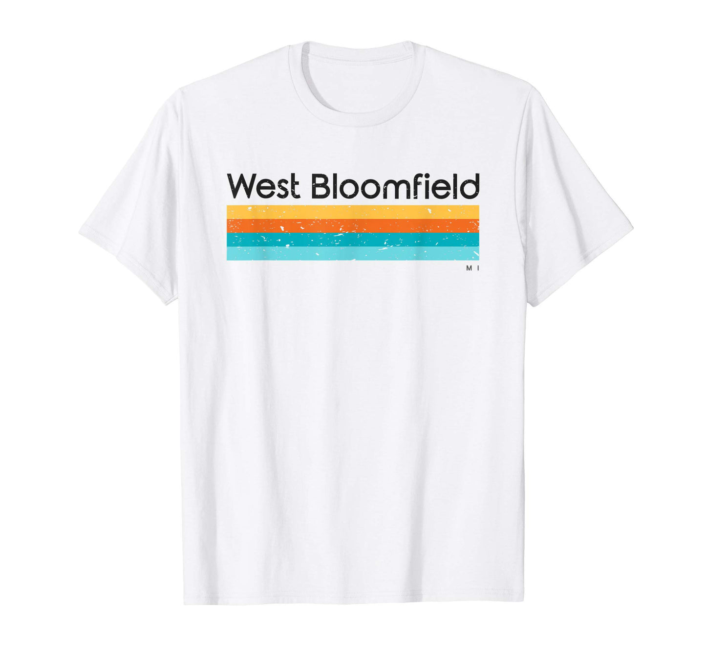 West Bloomfield Mi T-Shirt - Custom Art Print Men Women - T-Shirt, Sweatshirt, Hoodie
