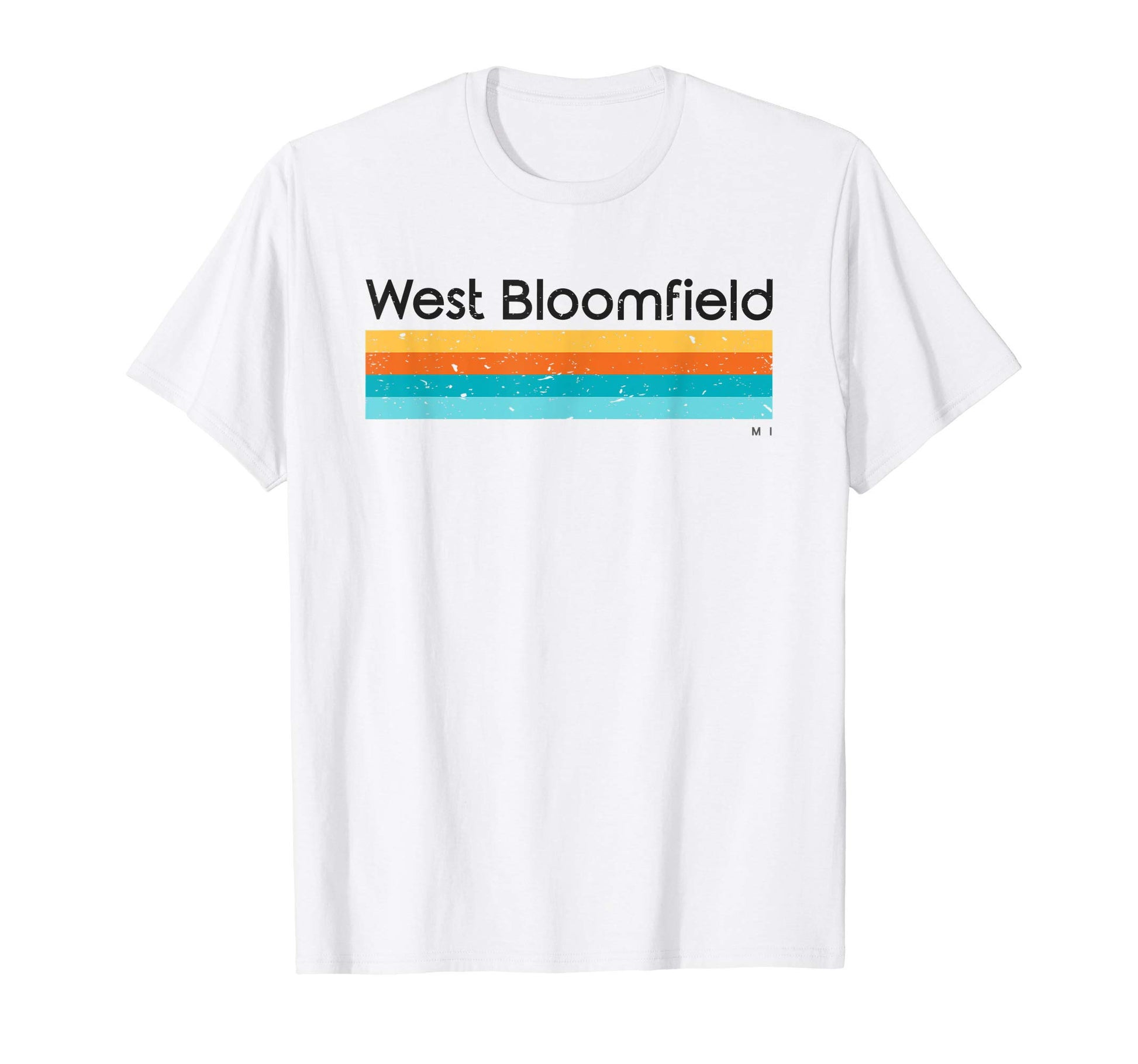West Bloomfield Mi T-Shirt - Custom Art Print Men Women - T-Shirt, Sweatshirt, Hoodie
