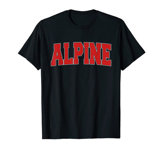 Alpine Tx Texas Varsity Usa Sports T-Shirt - Custom Art Print Men Women - T-Shirt, Sweatshirt, Hoodie