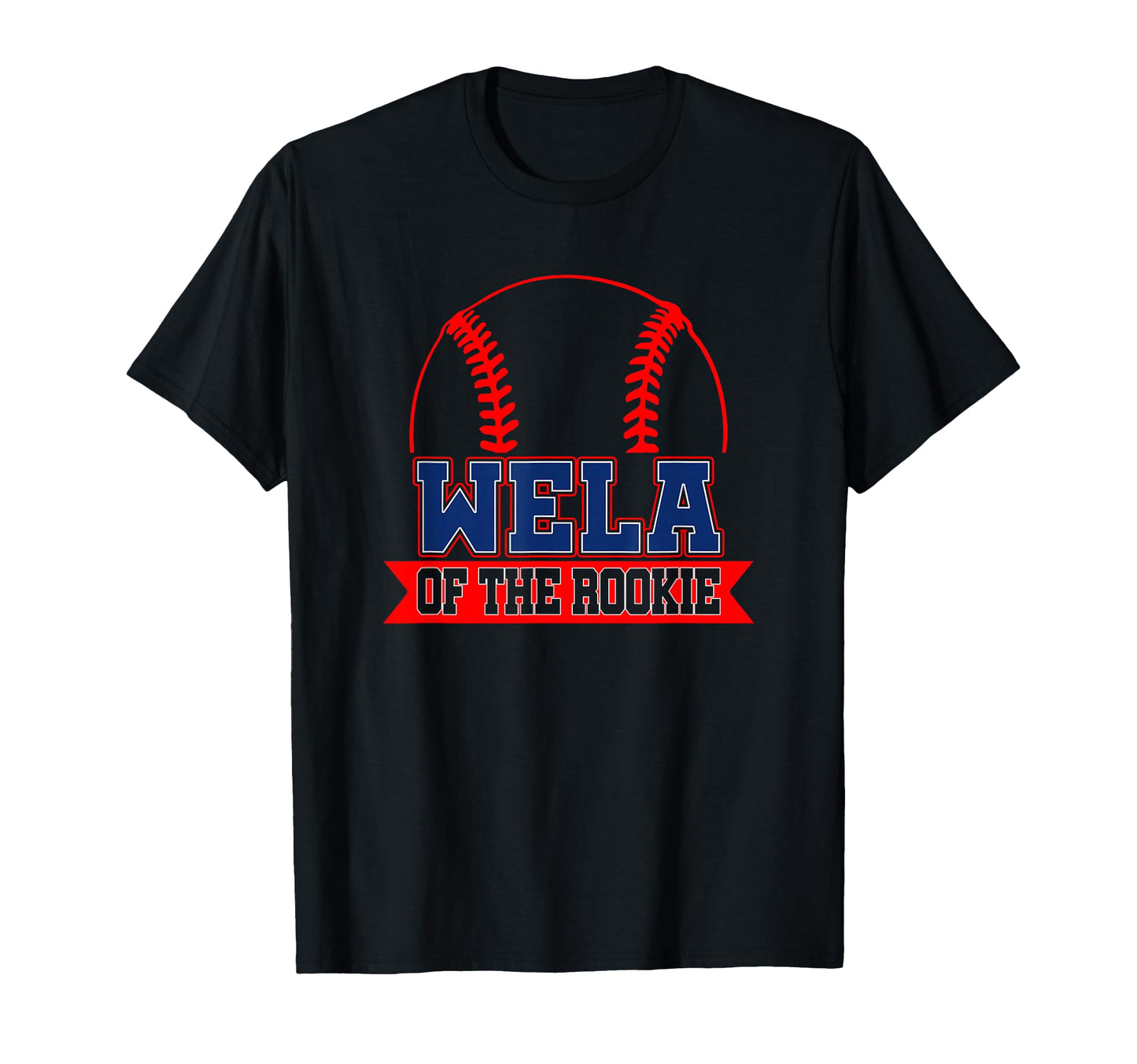 Wela Rookie Year 1St Birthday Baseball T-Shirt - Trendy Graphic Men Women - T-Shirt, Sweatshirt, Hoodie