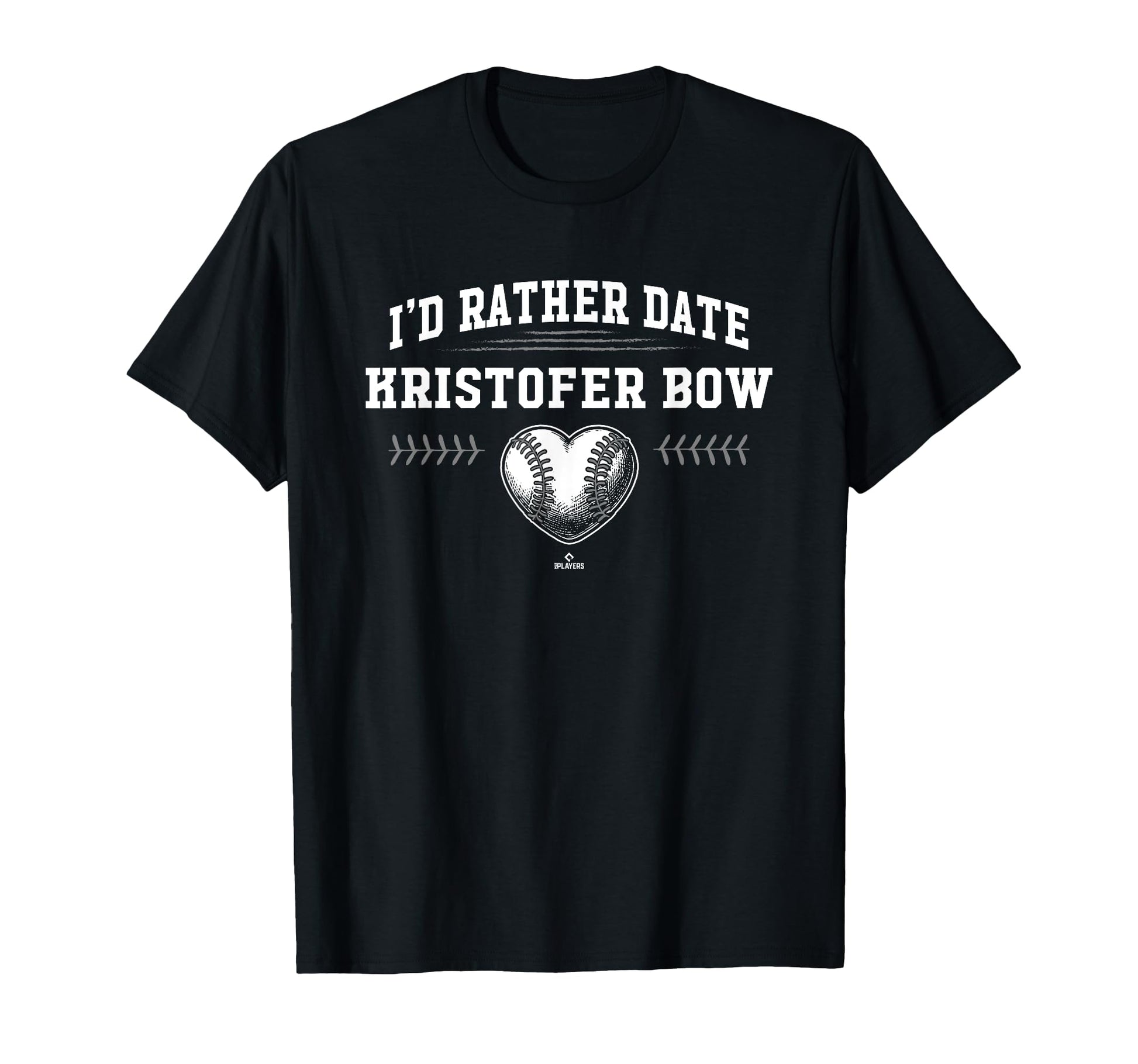 Id Rather Date Kristofer Bow Prospect T-Shirt - Novelty Apparel for Adults - T-Shirt, Sweatshirt, Hoodie