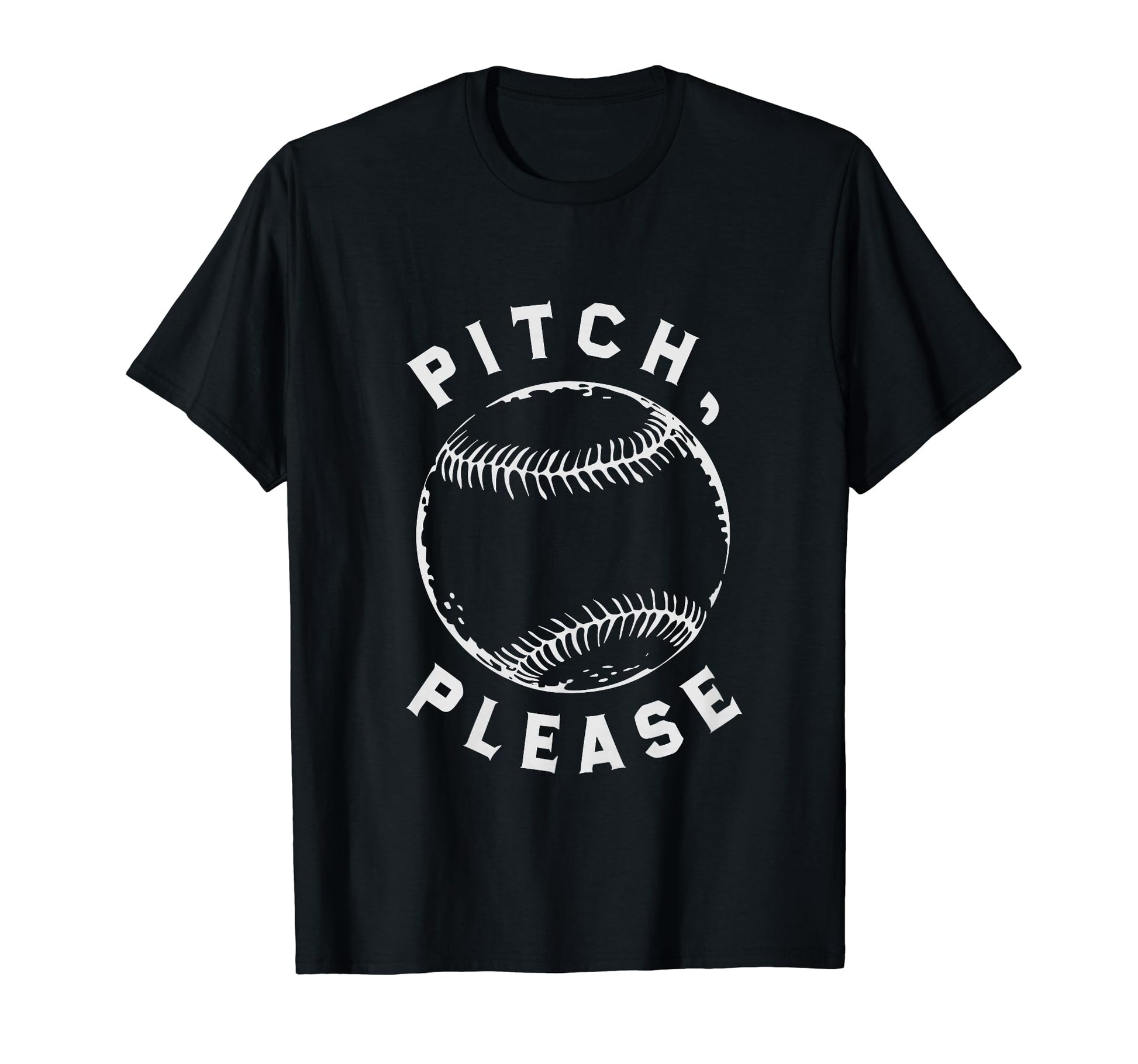 Pitching Baseball Player Pitch Please T-Shirt - Graphic Print for Adults - T-Shirt, Sweatshirt, Hoodie