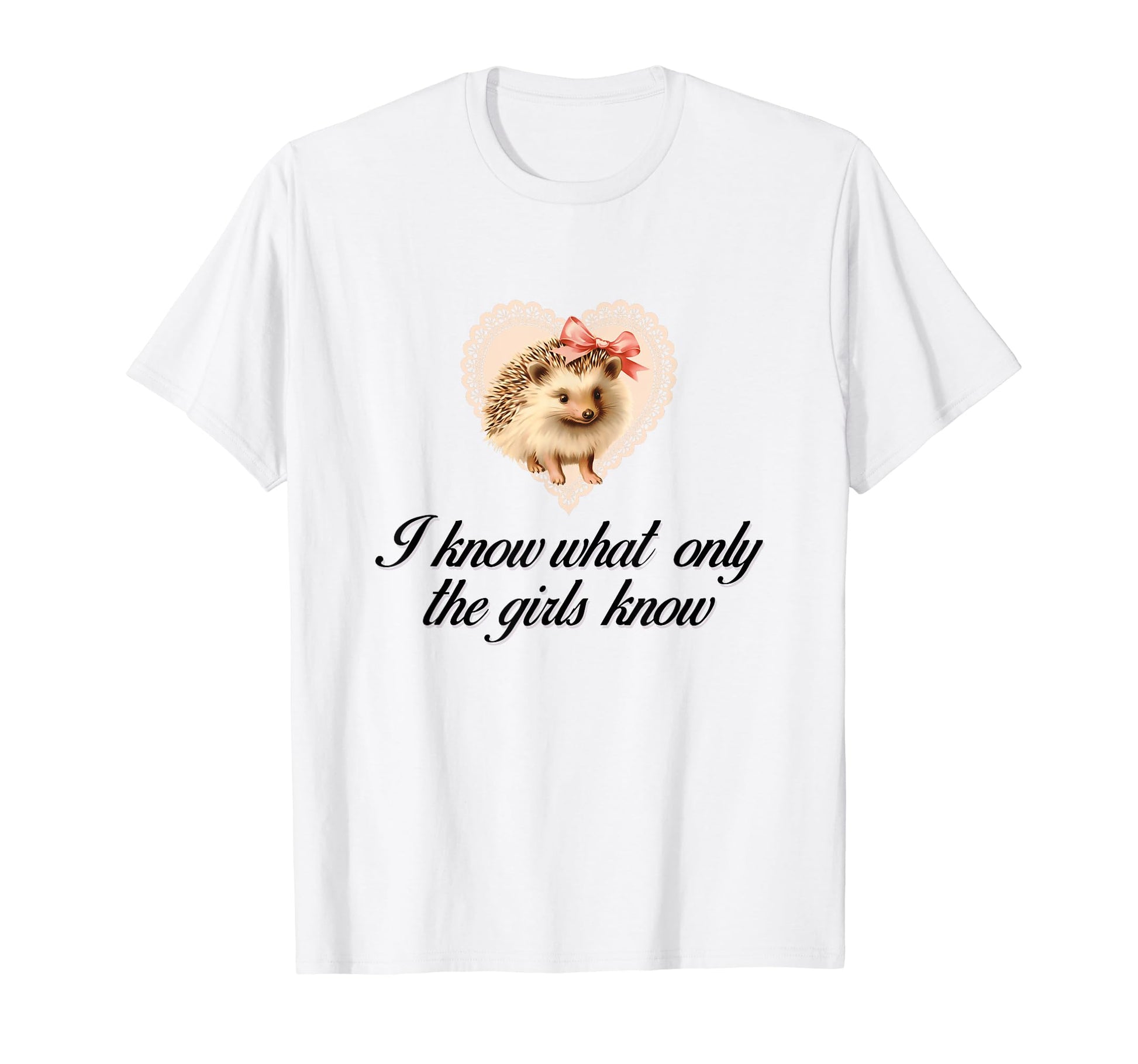 I Know What Only Hedgehog Coquette T-Shirt - Aesthetic Graphic for Adults - T-Shirt, Sweatshirt, Hoodie