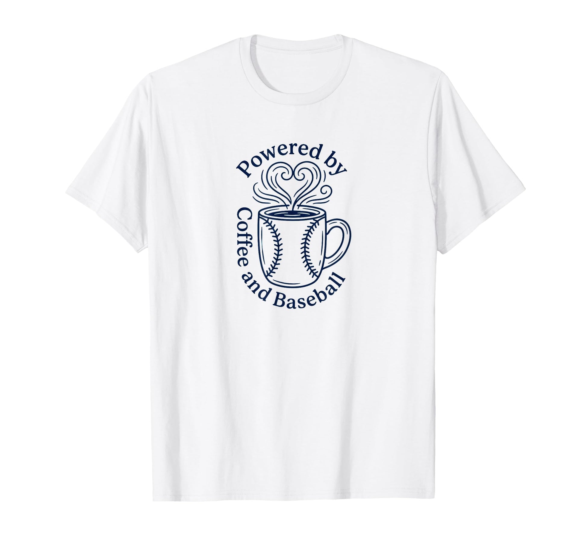 Powered Coffee And Baseball Fan T-Shirt - Casual Everyday Wear Men Women - T-Shirt, Sweatshirt, Hoodie