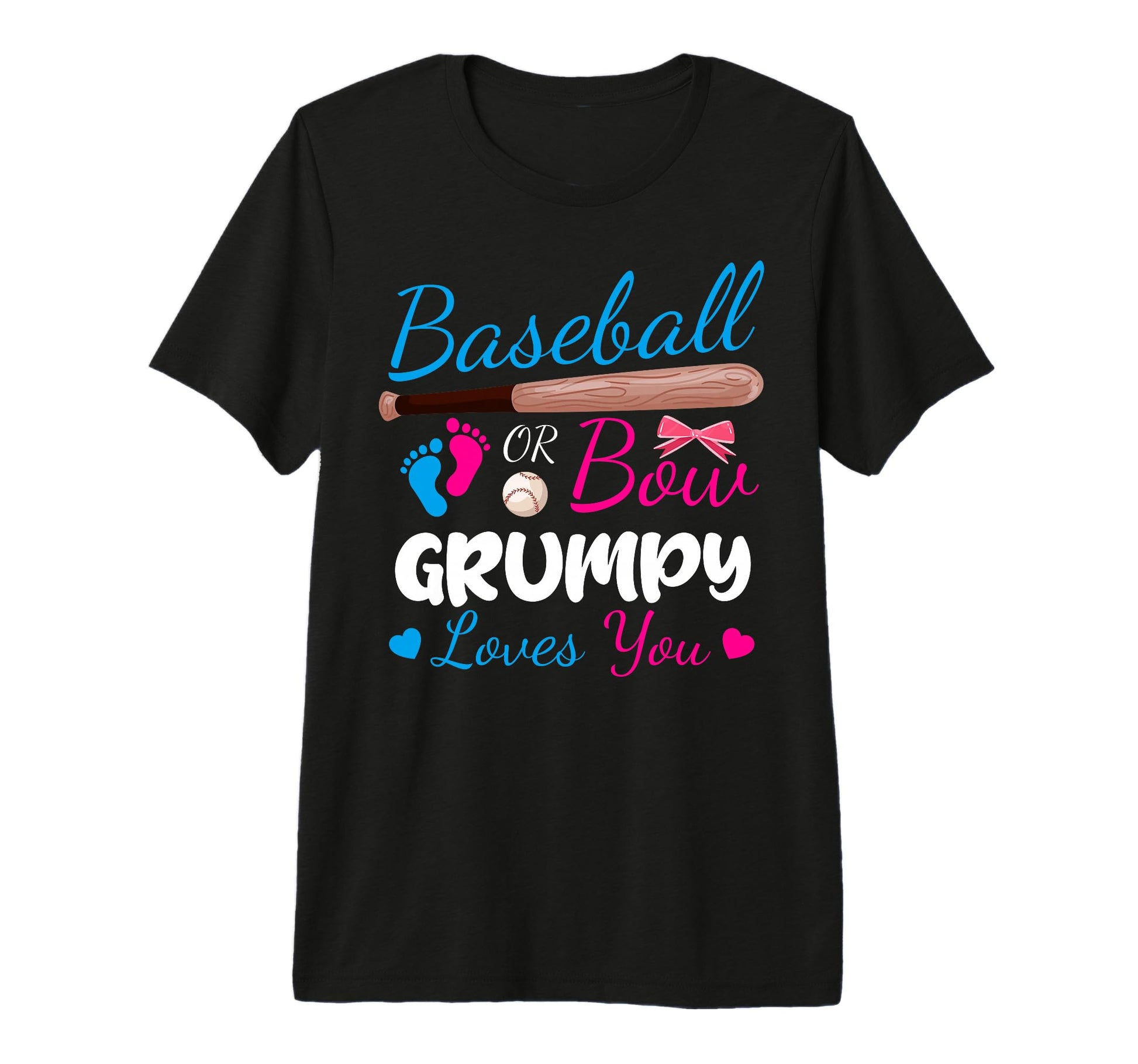 Baseball Or Bow Grumpy Loves You T-Shirt - Streetwear Style for Adults - T-Shirt, Sweatshirt, Hoodie