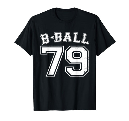 B Ball 79 Basketball Player Number T-Shirt - Trendy Graphic for Adults - T-Shirt, Sweatshirt, Hoodie