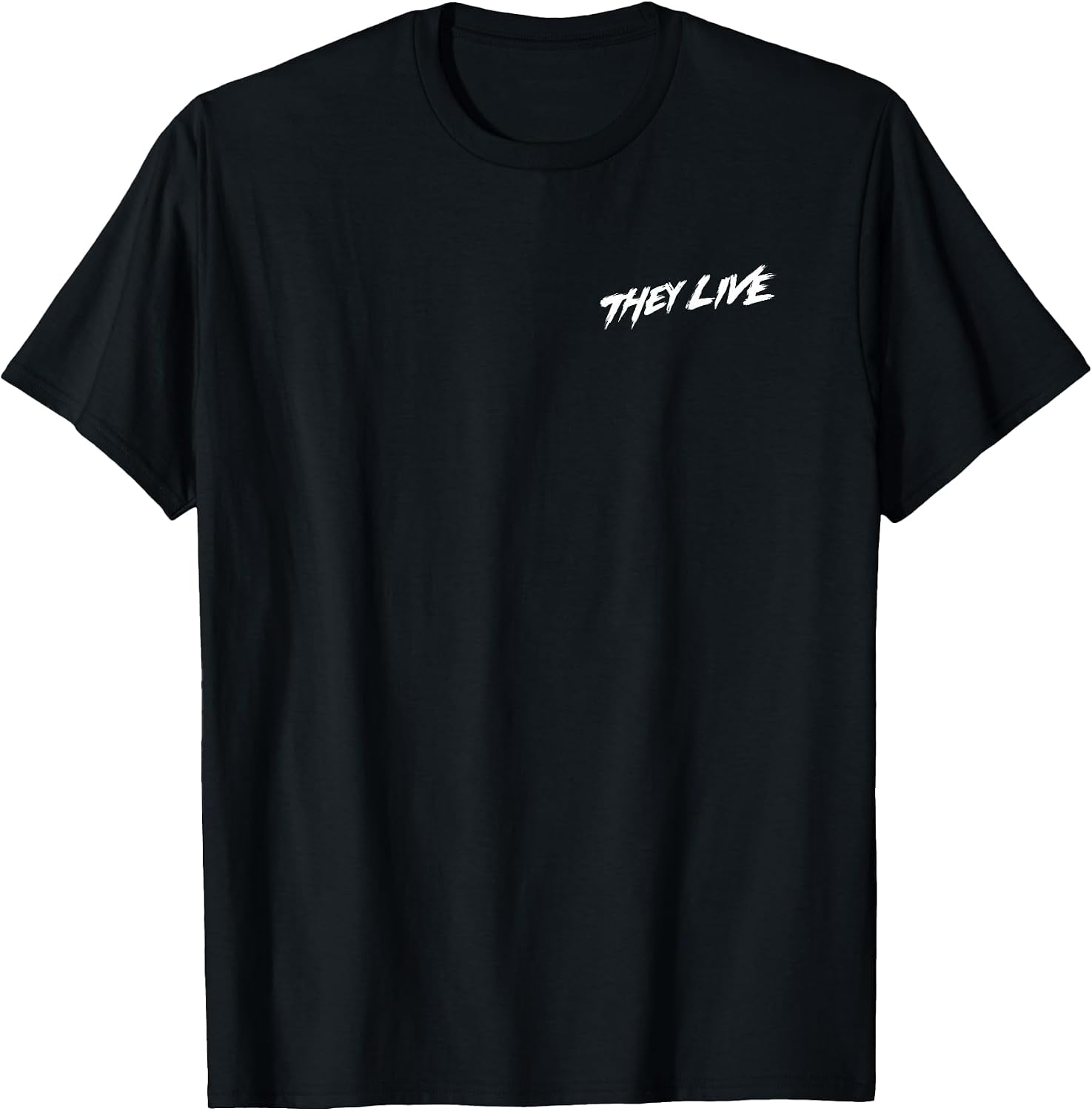 They Live - Adult & Kids T-Shirts, Sweatshirts & Hoodies apparel design preview 1