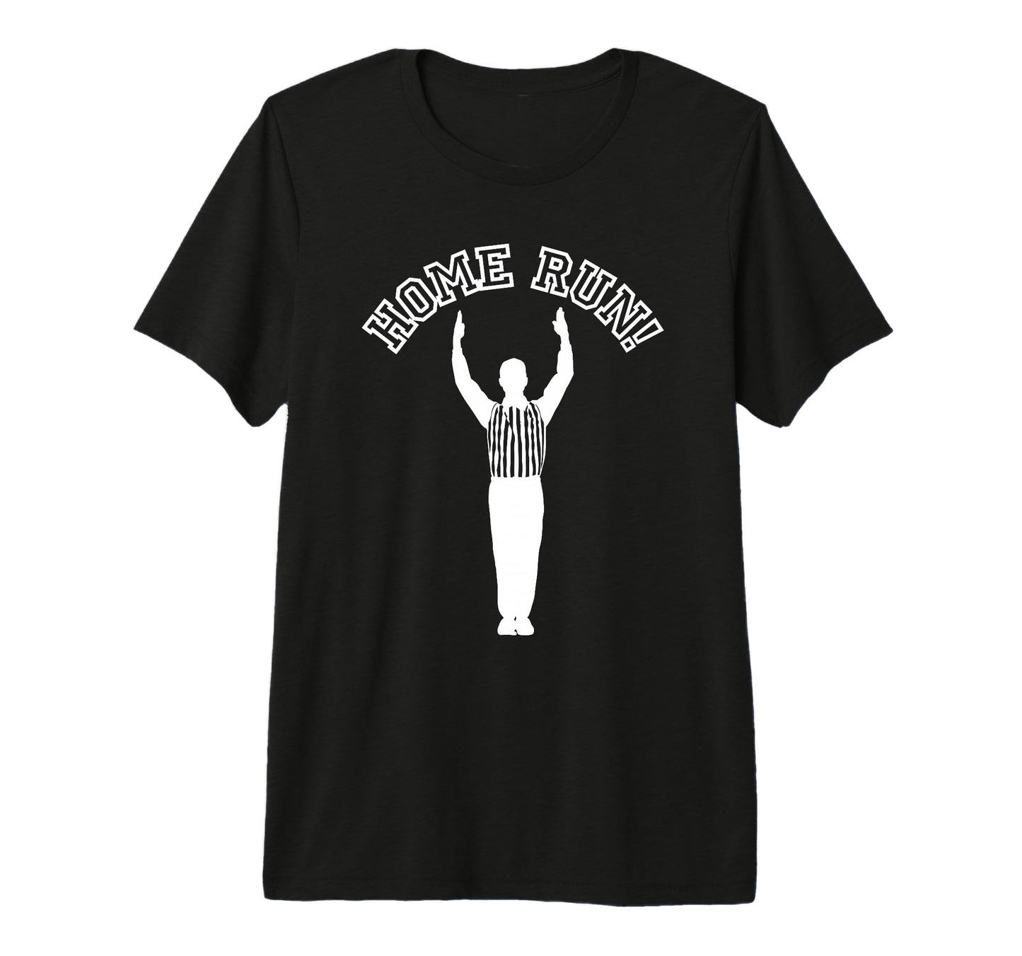 Home Run Referee Football Baseball T-Shirt - Aesthetic Graphic for Adults - T-Shirt, Sweatshirt, Hoodie