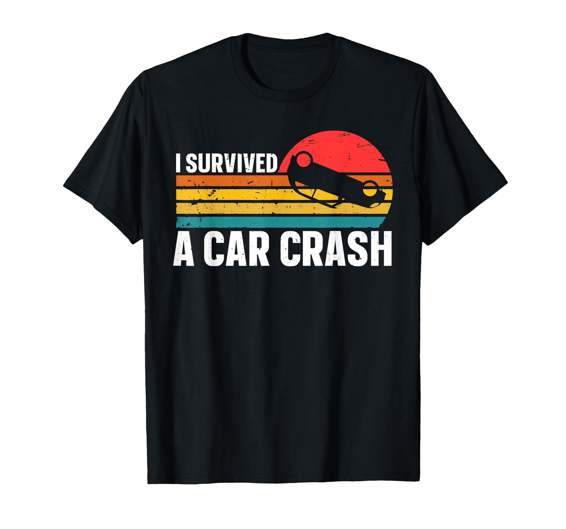 Car Crash Survivor Car Accident T-Shirt - Casual Everyday Wear for Adults - T-Shirt, Sweatshirt, Hoodie