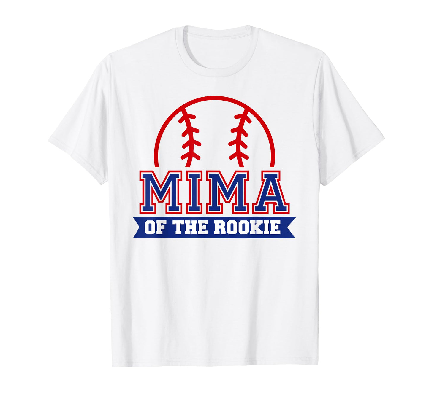 Mima Rookie 1St Birthday Baseball T-Shirt - Streetwear Style Men Women - T-Shirt, Sweatshirt, Hoodie
