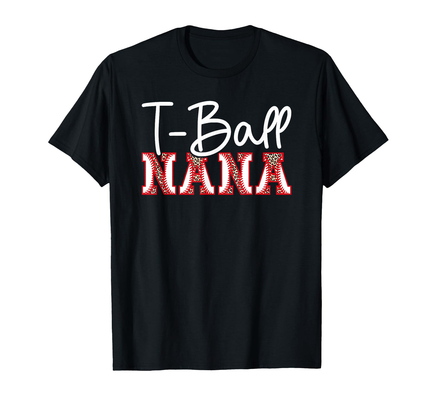 T Ball Nana Leopard Baseball T Ball T-Shirt - Custom Art Print for Adults - T-Shirt, Sweatshirt, Hoodie