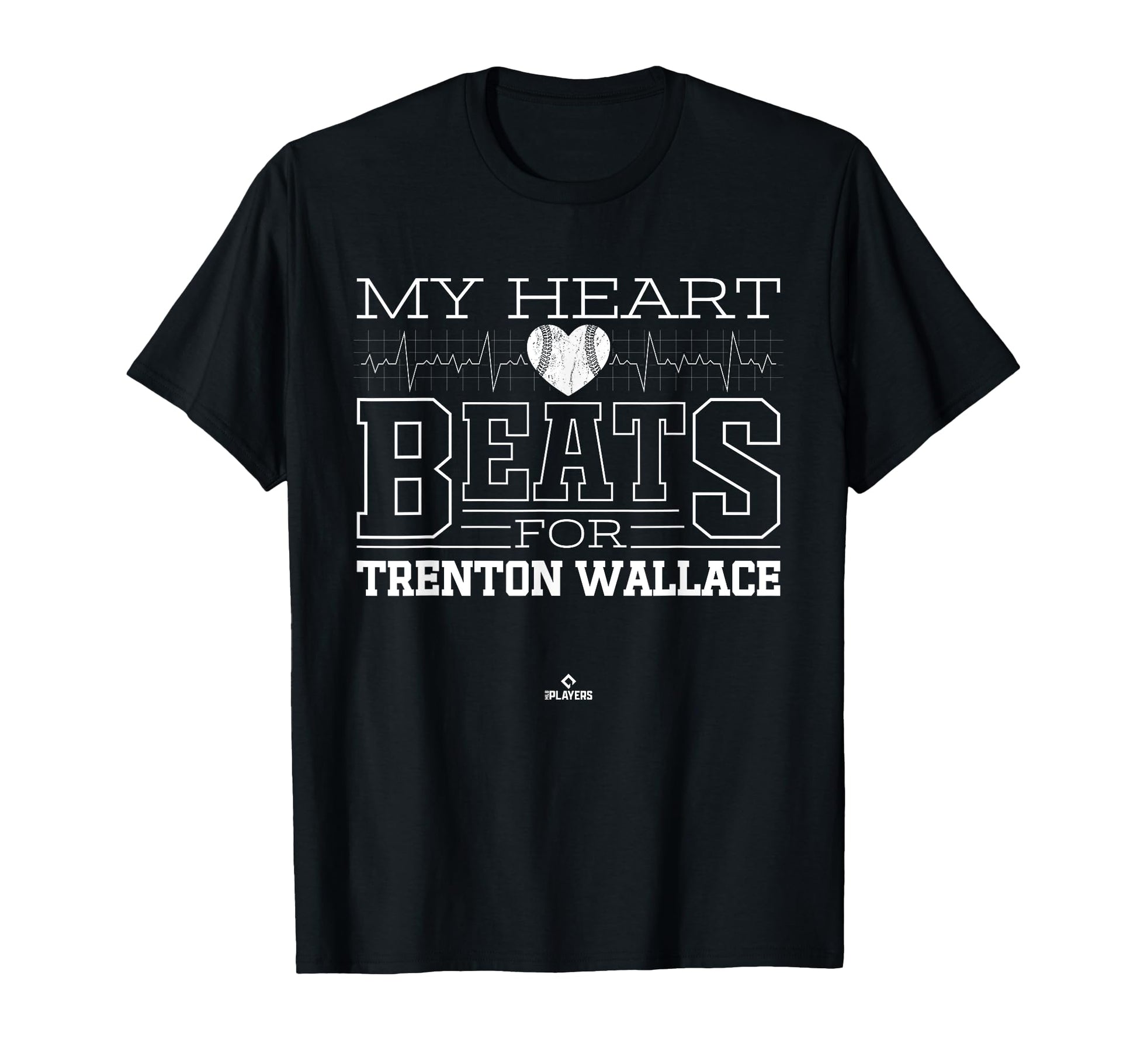 My Heart Beats Trenton Wallace Prospect T-Shirt - Graphic Print Unisex - T-Shirt, Sweatshirt, Hoodie