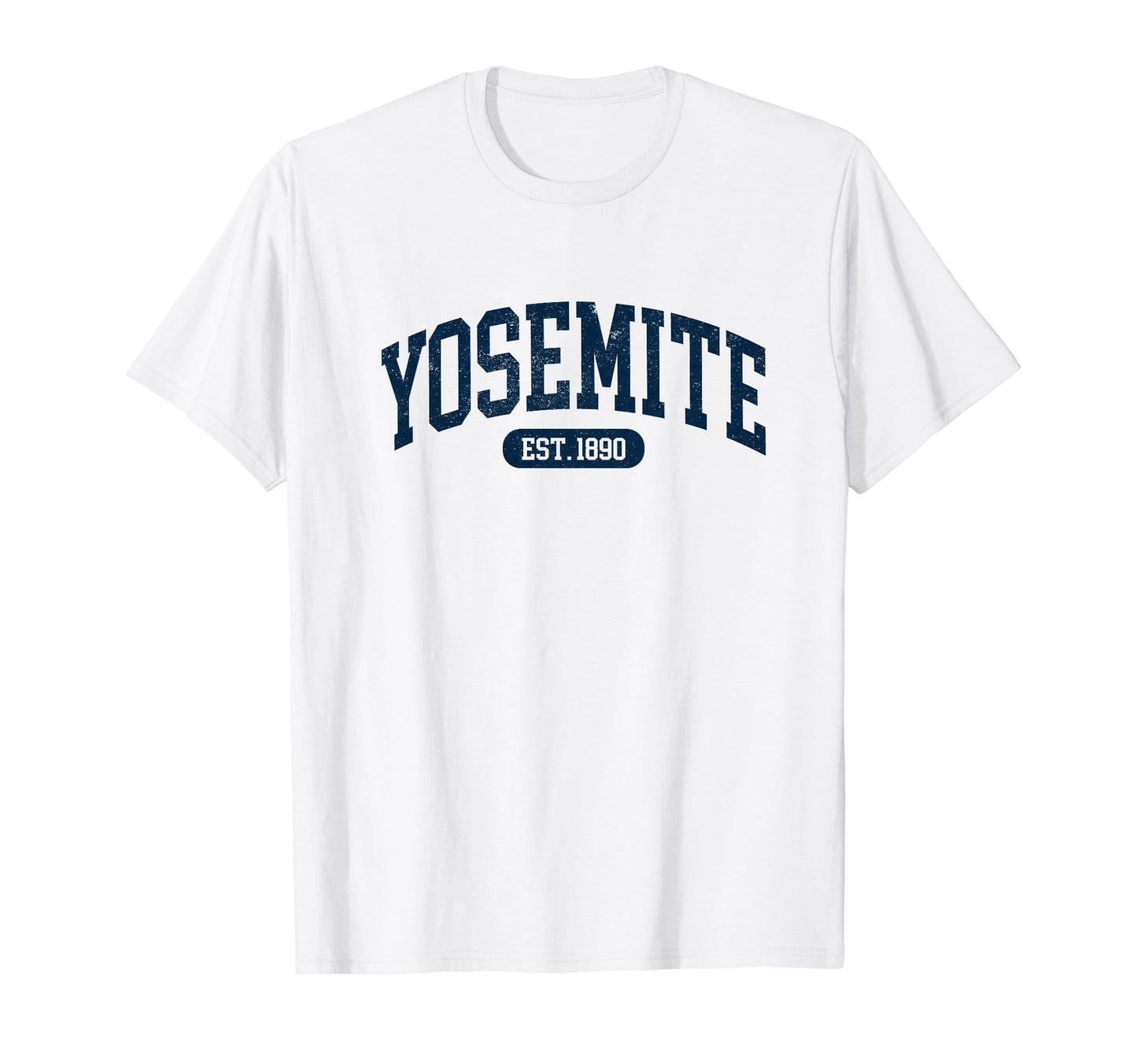 Yosemite California Established 1890 T-Shirt - Aesthetic Graphic Men Women - T-Shirt, Sweatshirt, Hoodie
