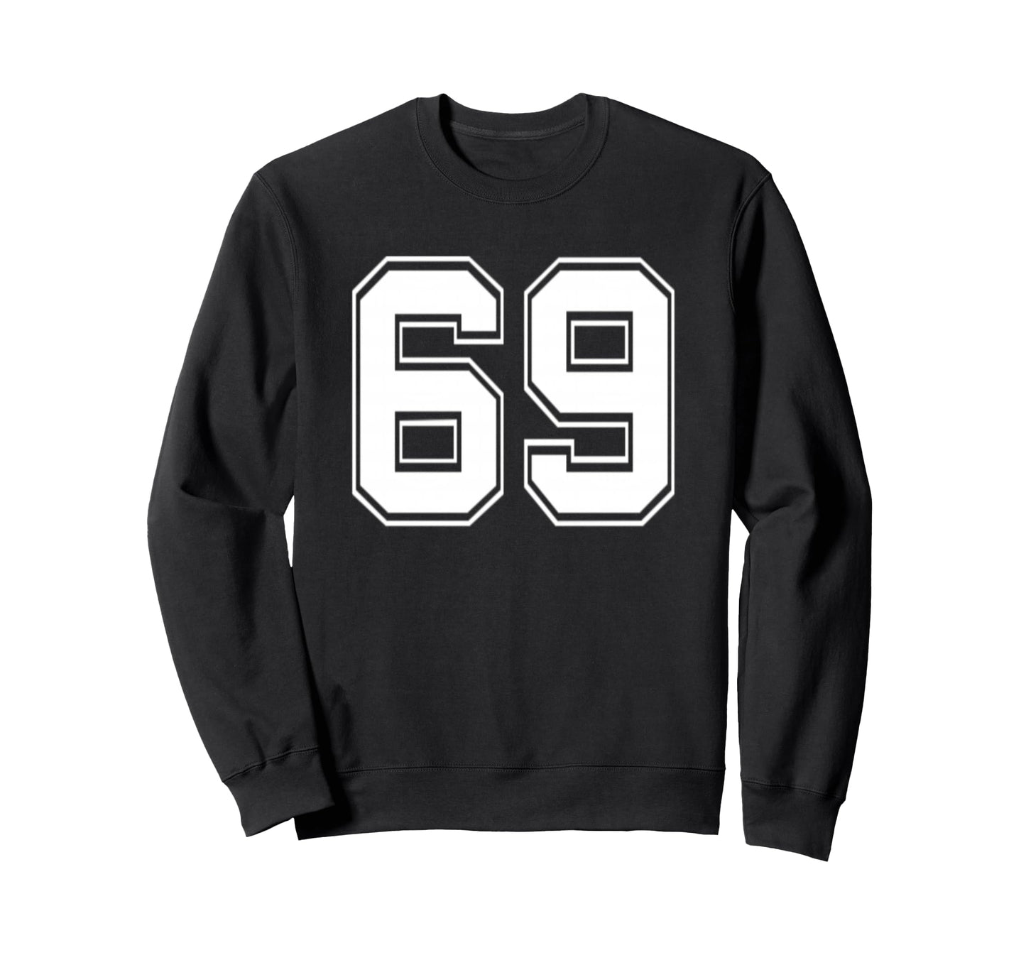 Number 69 Baseball Football Sweatshirt - Aesthetic Graphic Men Women - T-Shirt, Sweatshirt, Hoodie