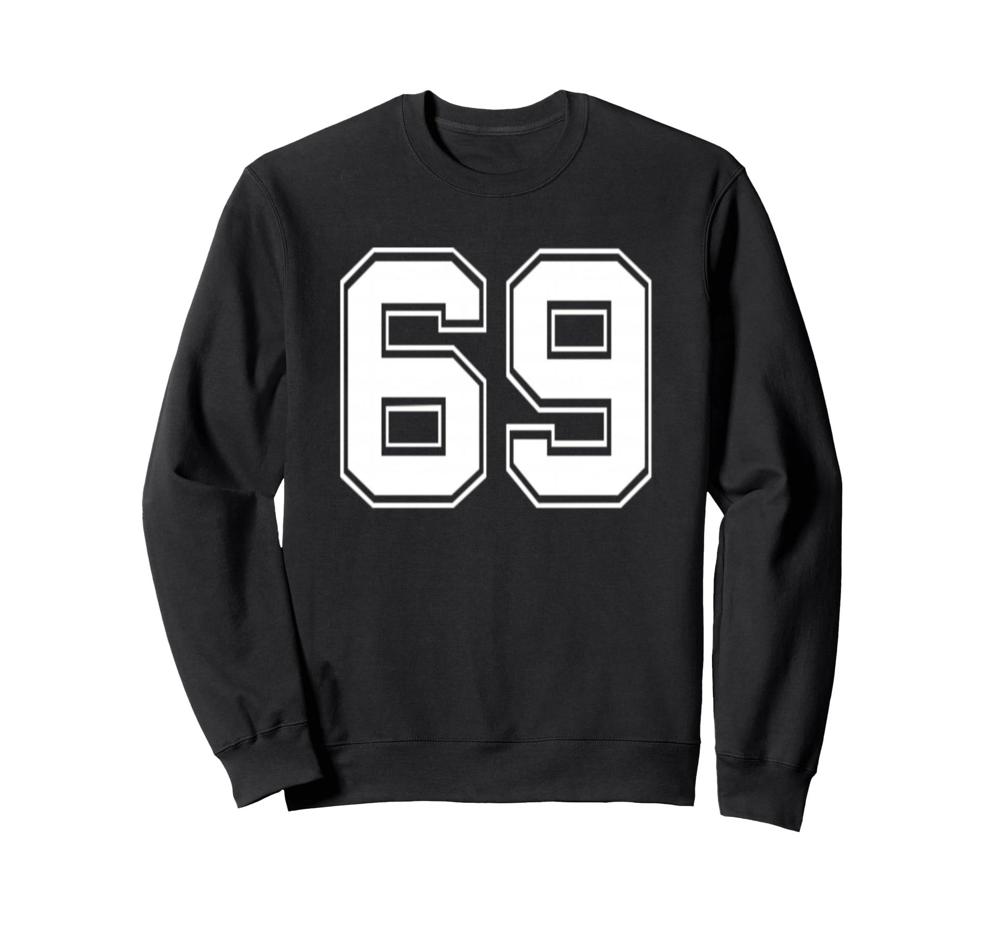 Number 69 Baseball Football Sweatshirt - Aesthetic Graphic Men Women - T-Shirt, Sweatshirt, Hoodie