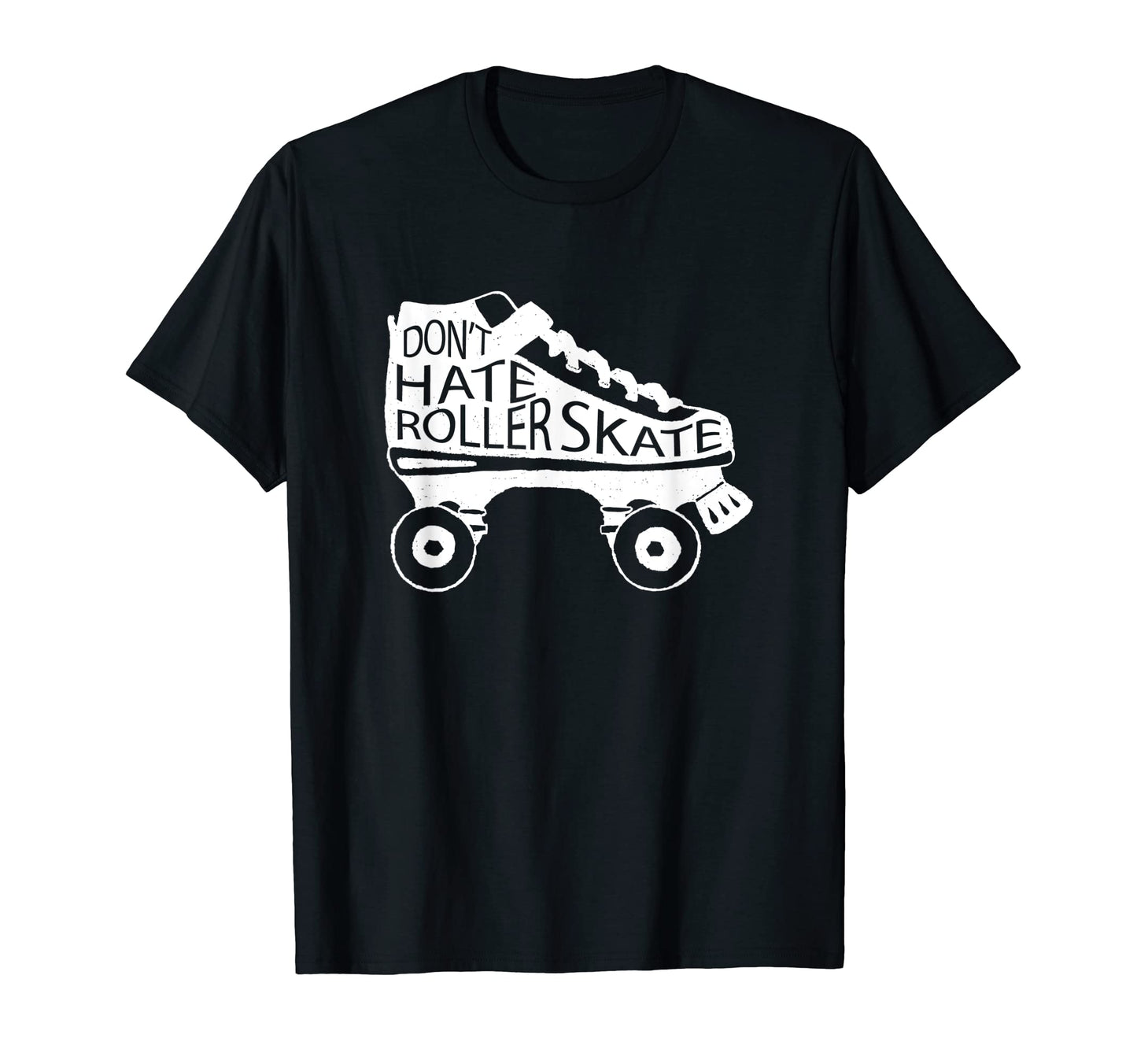 80S Skating Dont Hate Roller Skate T-Shirt - Trendy Graphic for Adults - T-Shirt, Sweatshirt, Hoodie