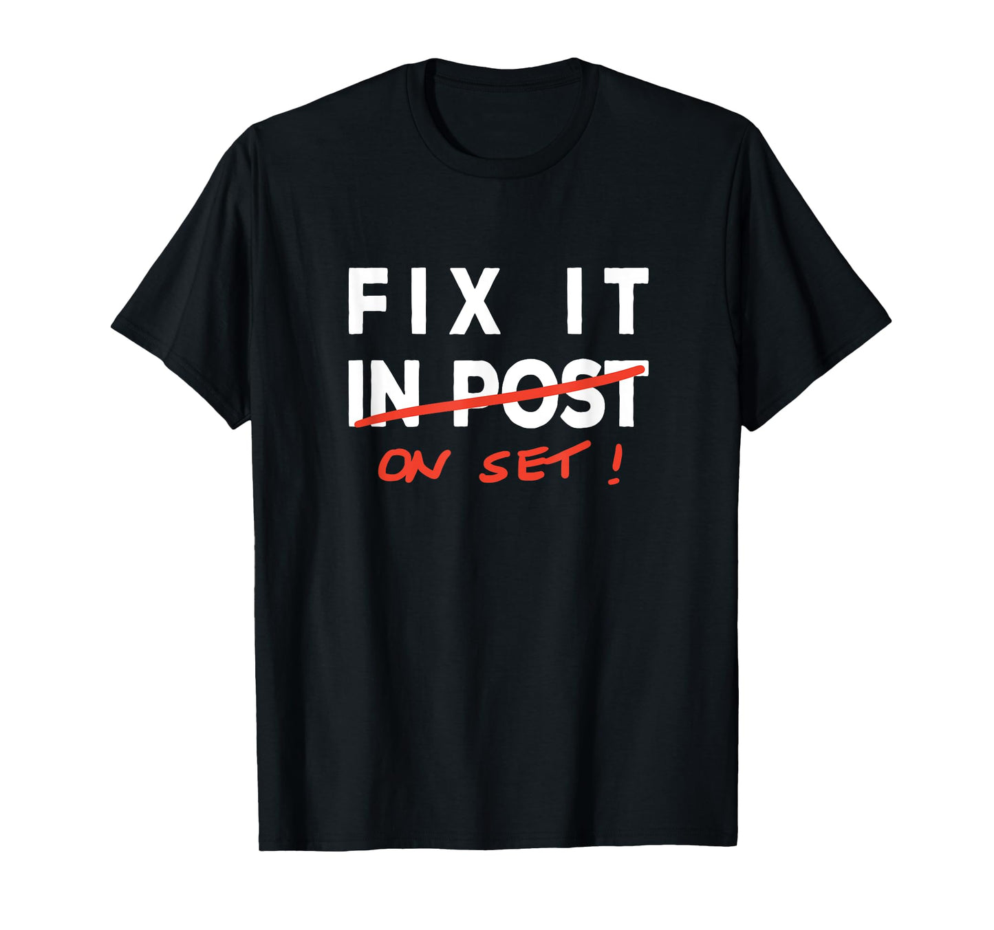 Fix It Post Fix It Set Funny Film Tv Crew T-Shirt - Unique Graphic Unisex - T-Shirt, Sweatshirt, Hoodie