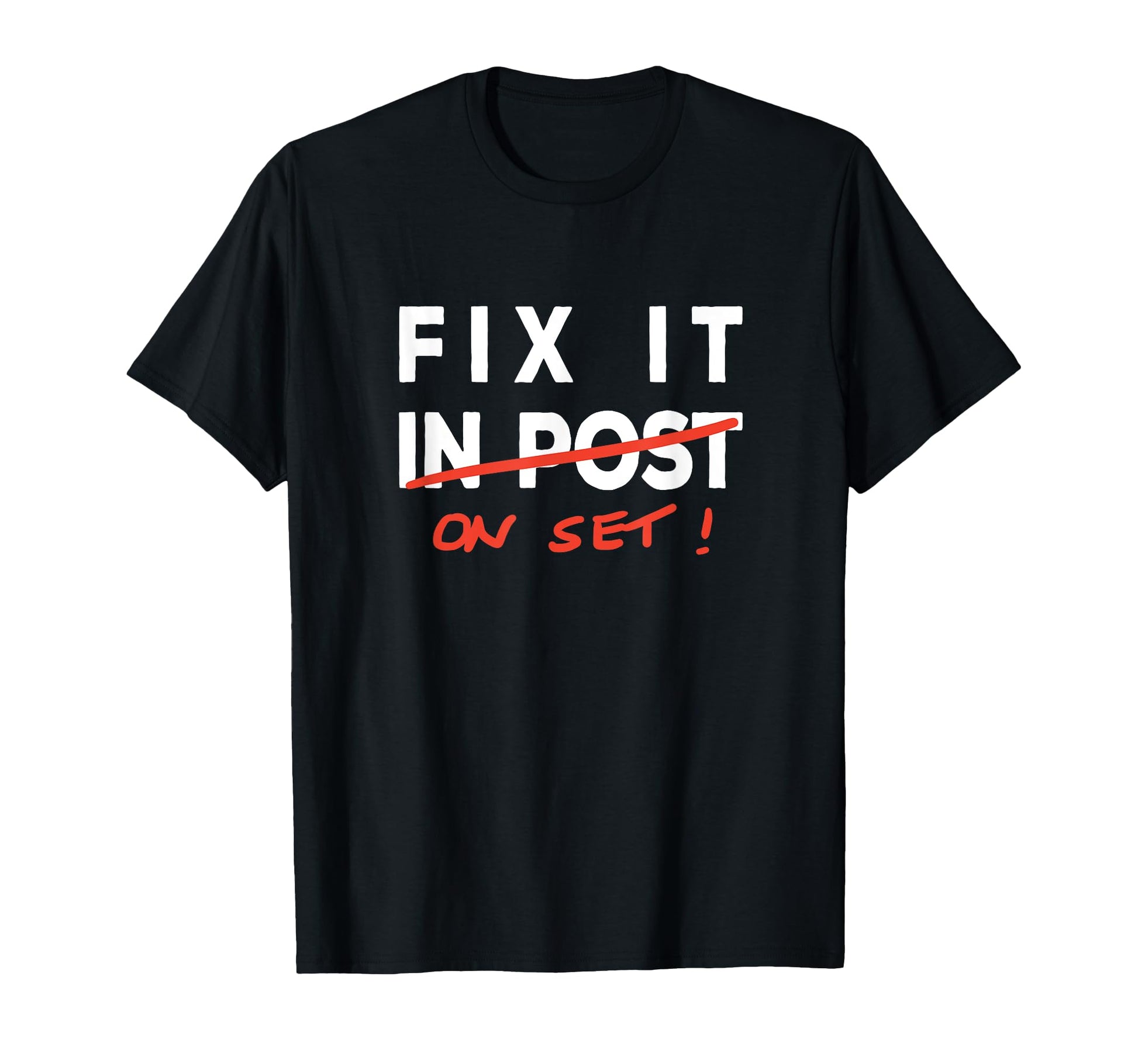 Fix It Post Fix It Set Funny Film Tv Crew T-Shirt - Unique Graphic Unisex - T-Shirt, Sweatshirt, Hoodie