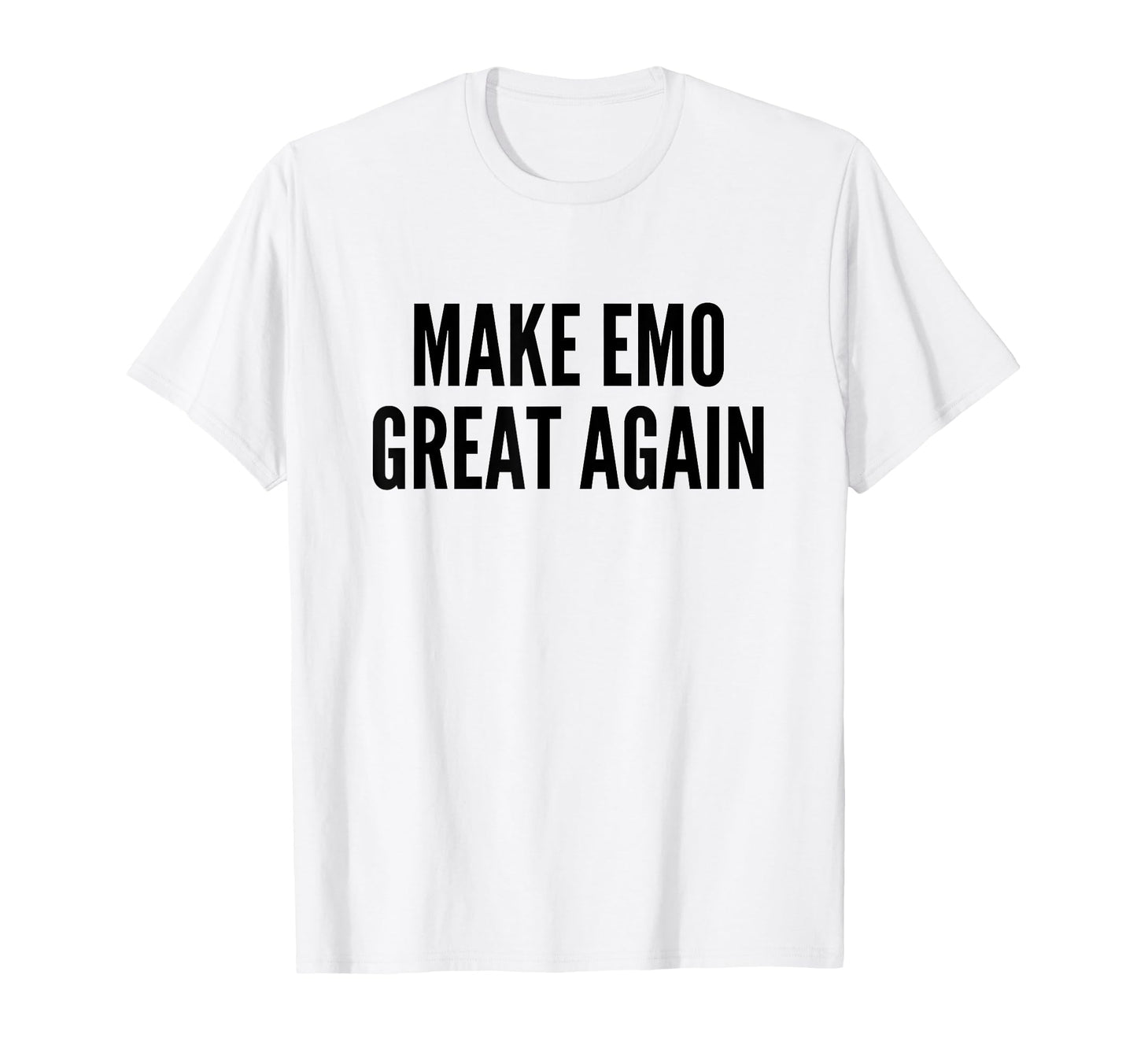 Make Emo Great Again Funny Indie T-Shirt - Custom Art Print Men Women - T-Shirt, Sweatshirt, Hoodie