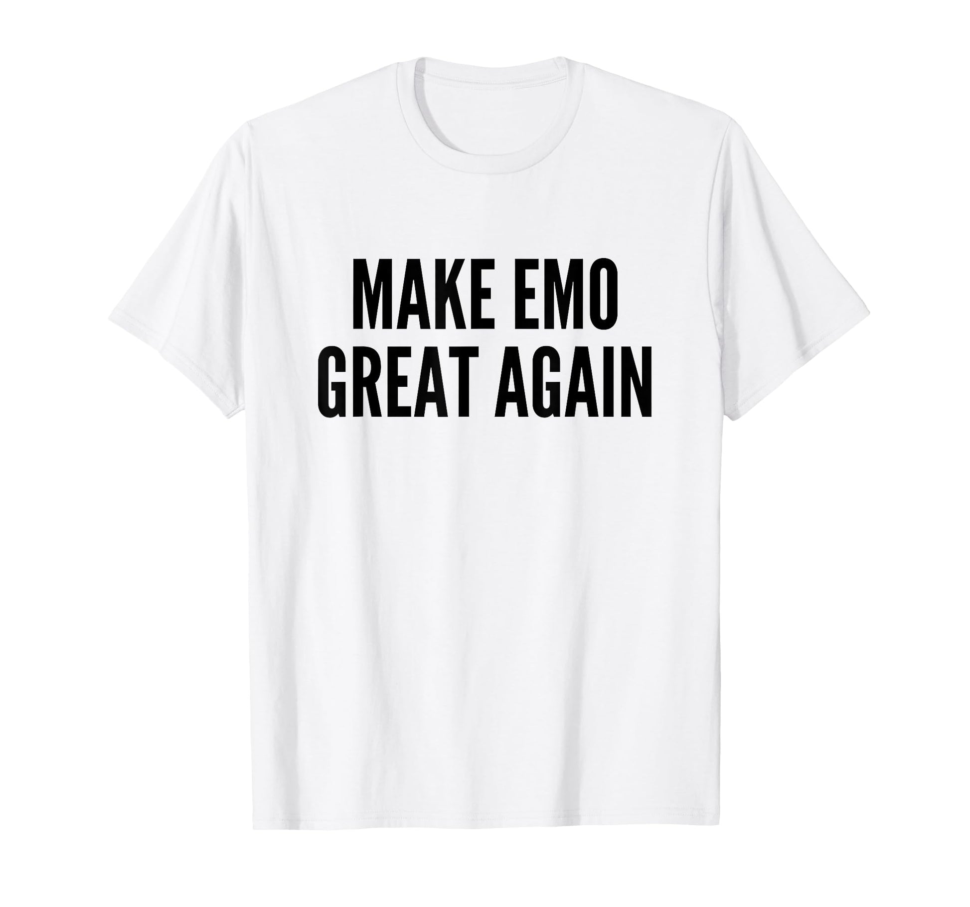 Make Emo Great Again Funny Indie T-Shirt - Custom Art Print Men Women - T-Shirt, Sweatshirt, Hoodie